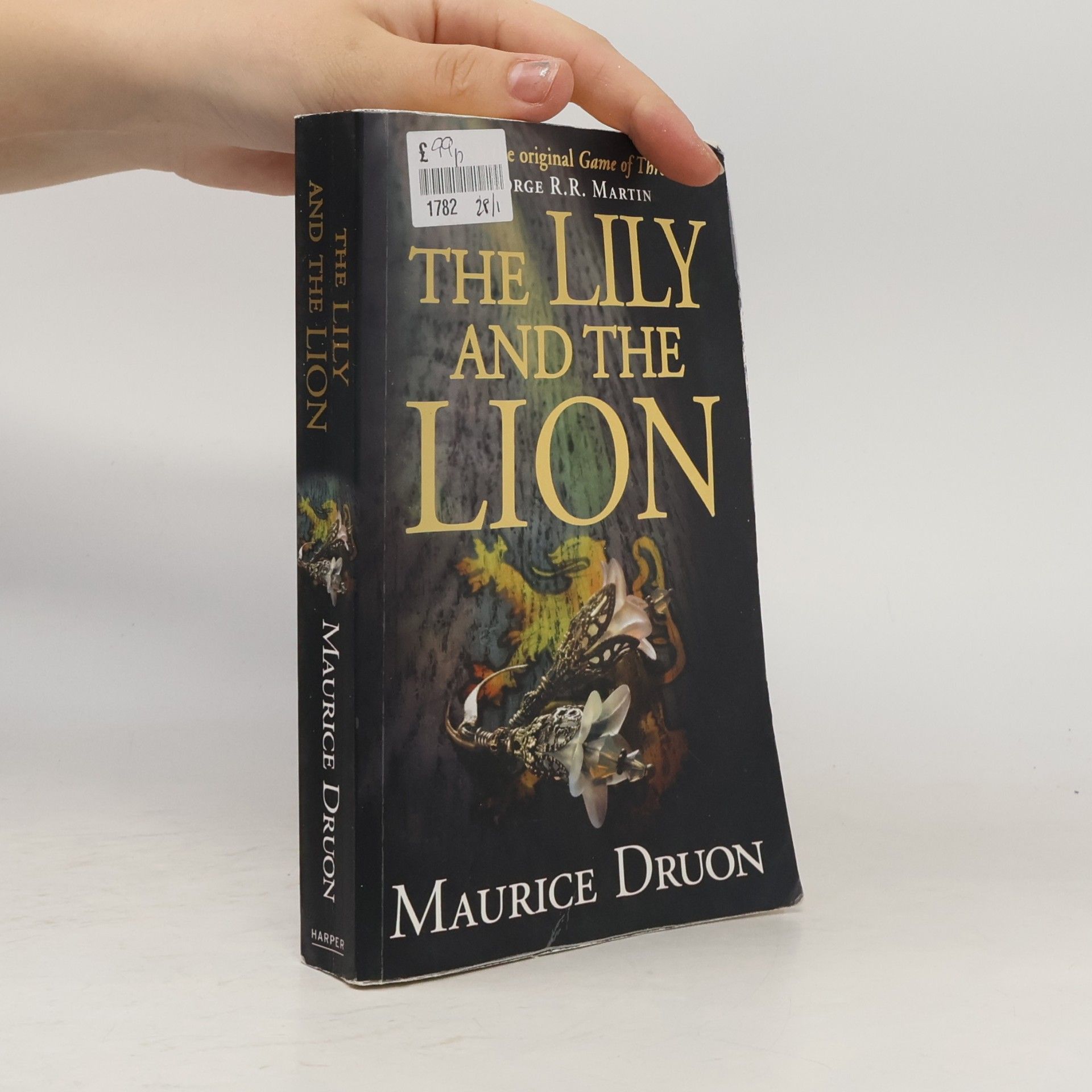 Maurice Druon The Iron King 6: The Lily and the Lion