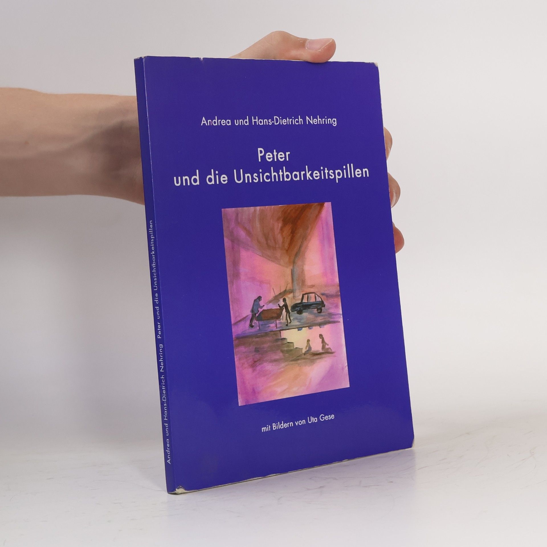 Uta Gese Peter und die Unsichtbarkeitspillen