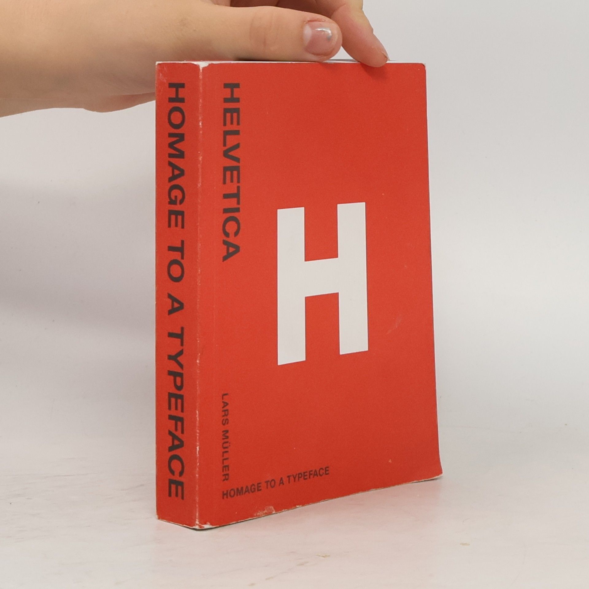 Lars Müller Helvetica : homage to a typeface