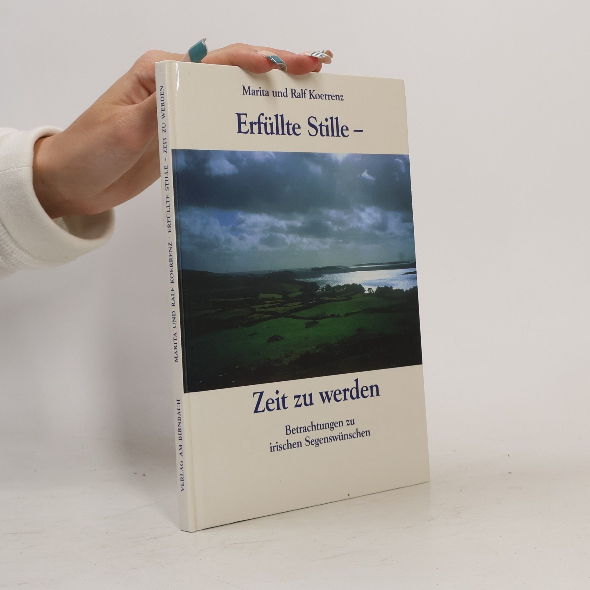 Marita Koerrenz Erfüllte Stille. Zeit zu werden