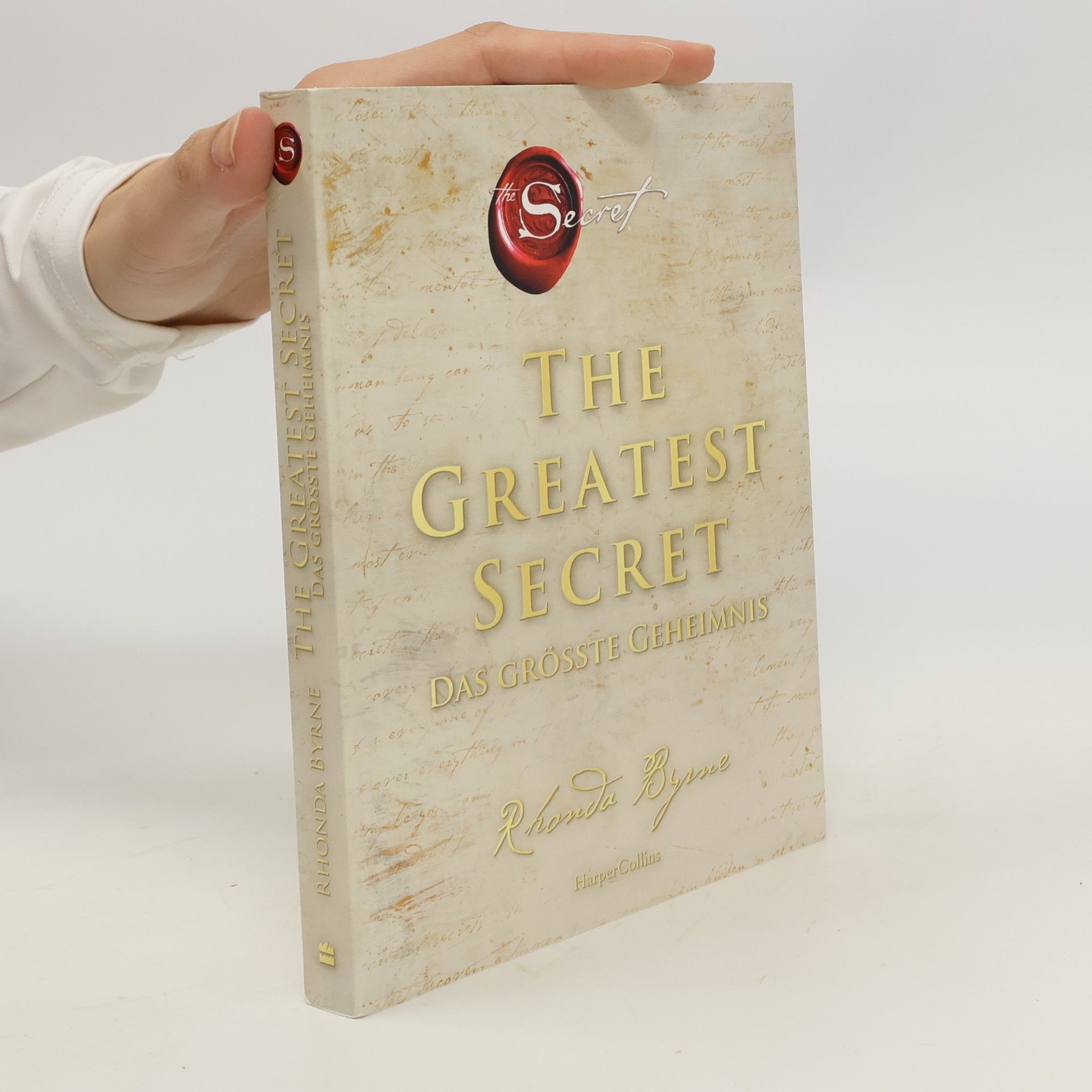 Rhonda Byrne The Greatest Secret – Das größte Geheimnis