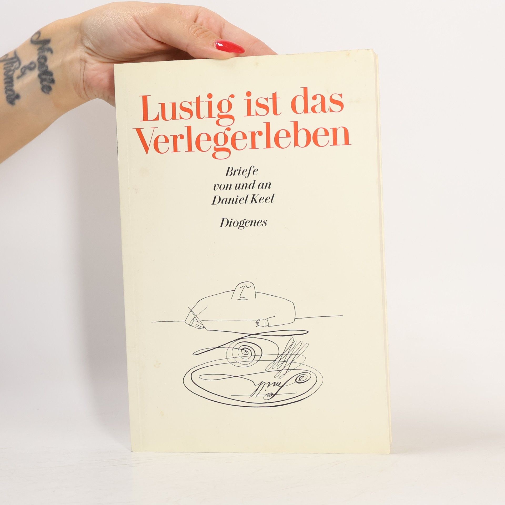 Daniel Keel Lustig ist das Verlegerleben