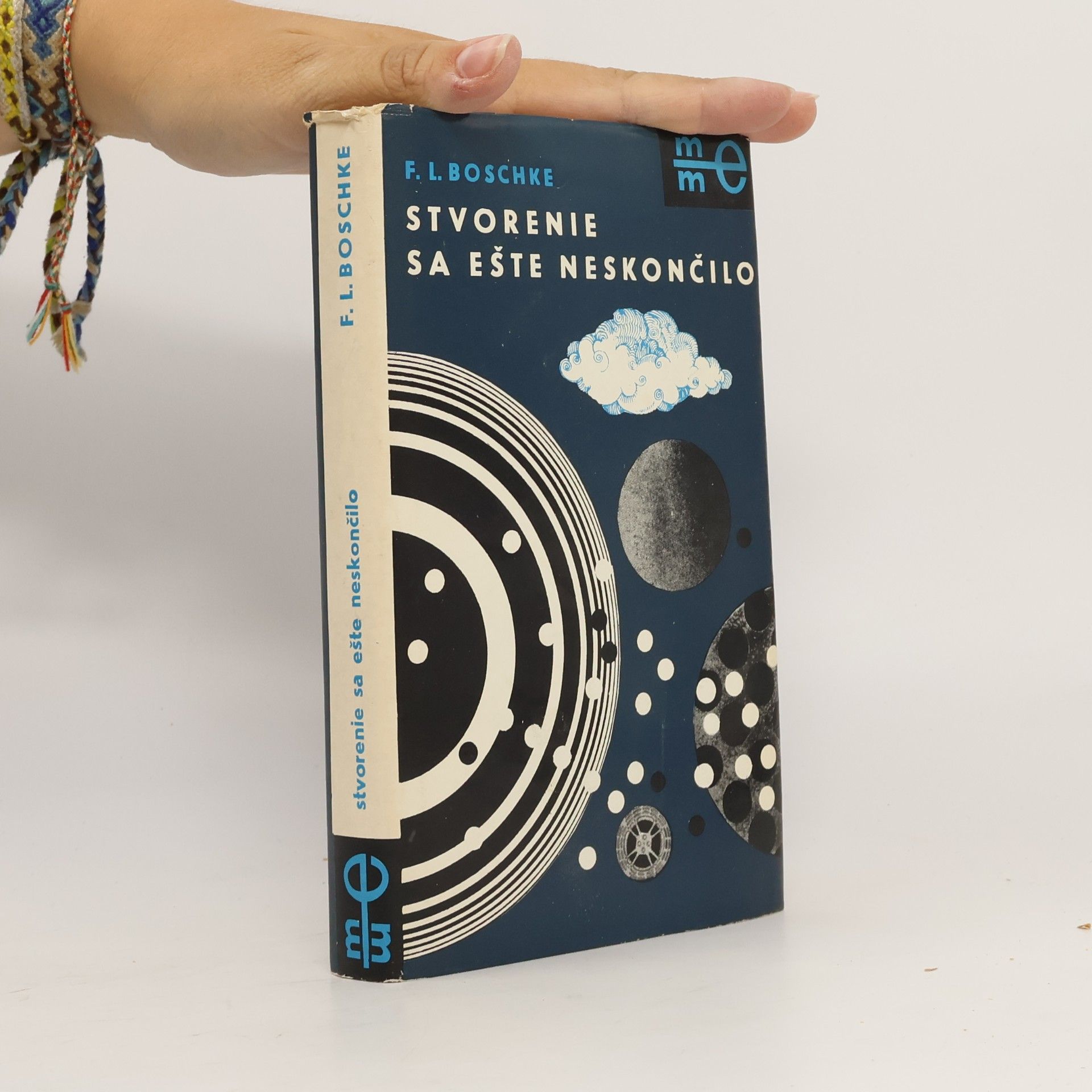 Friedrich L. Boschke Stvorenie sa ešte neskončilo