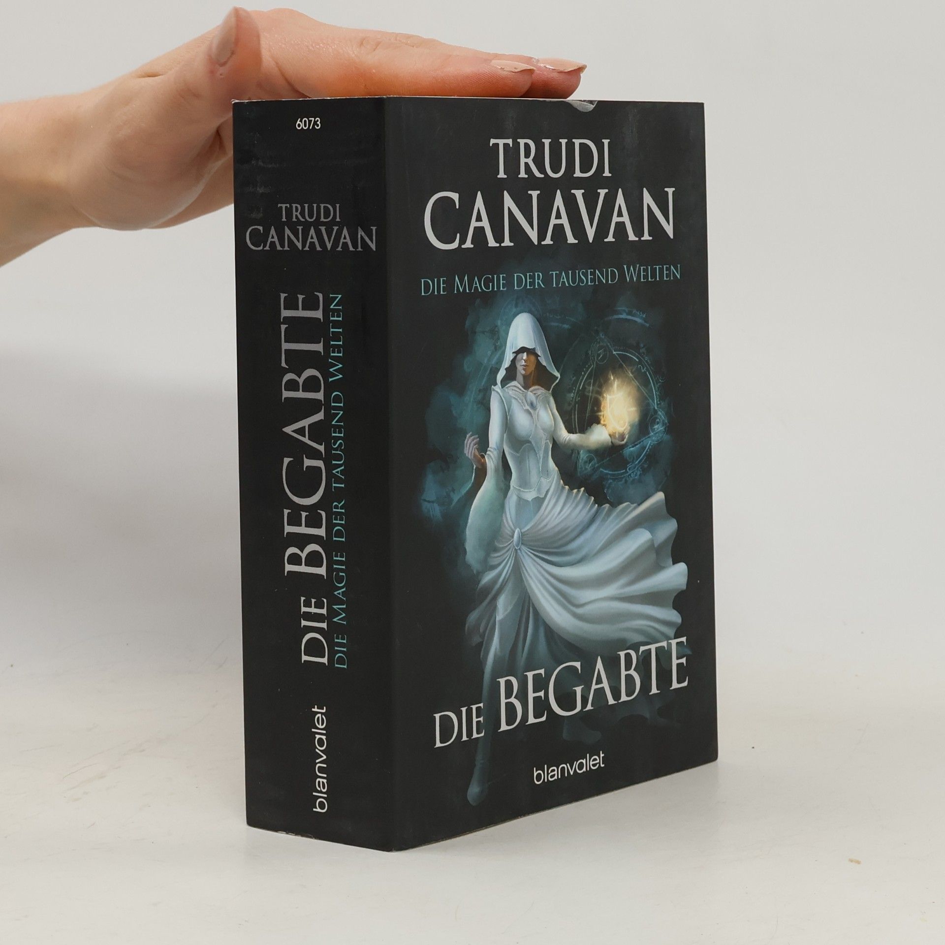 Trudi Canavan Die Magie der tausend Welten. Die Begabte