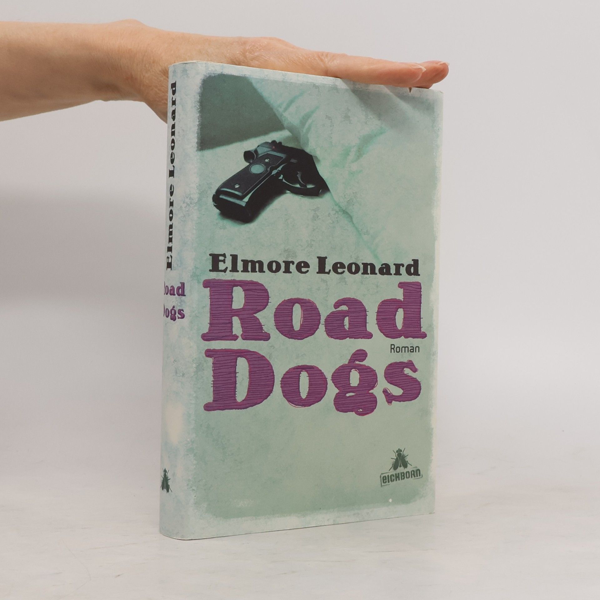 Elmore Leonard Road Dogs
