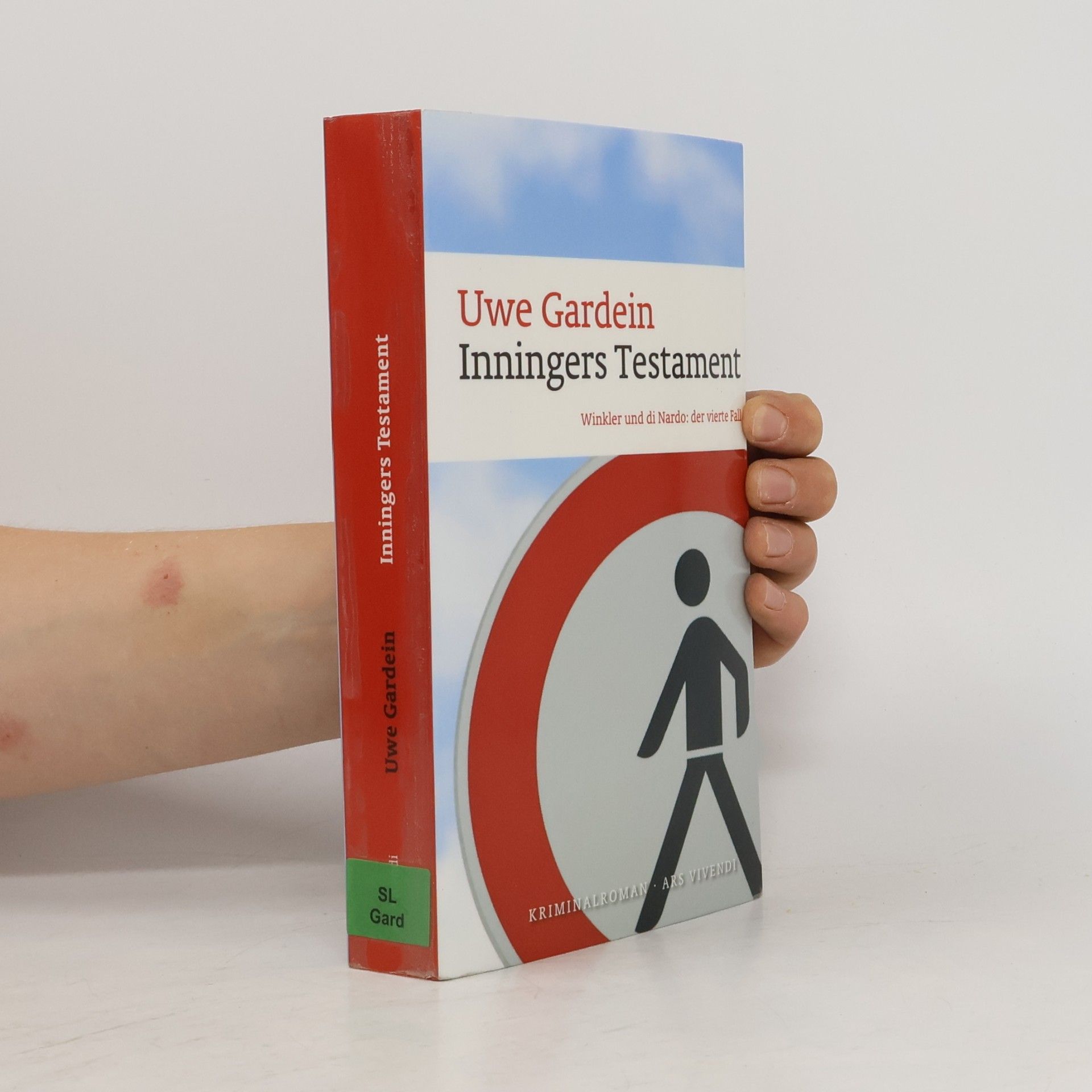 Uwe Gardein Winklers und di Nardos - 4: Inningers Testament