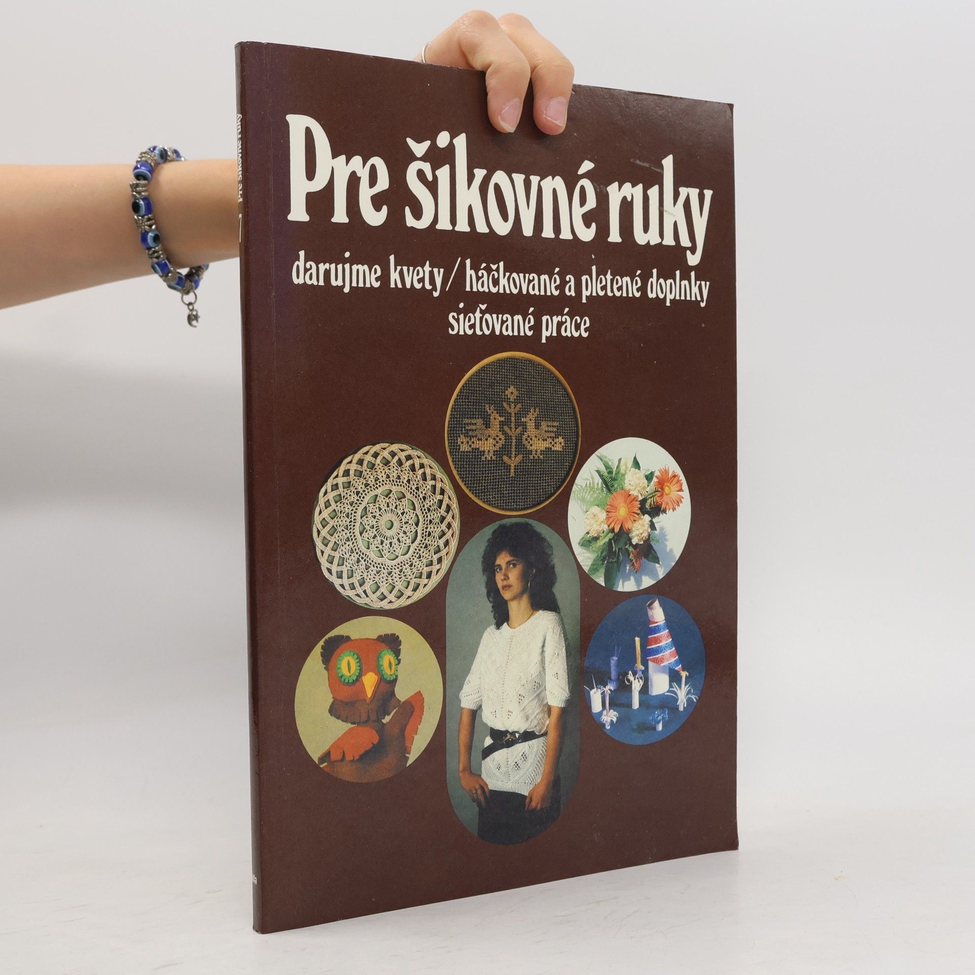 Kolektív autorov Pre šikovné ruky 7