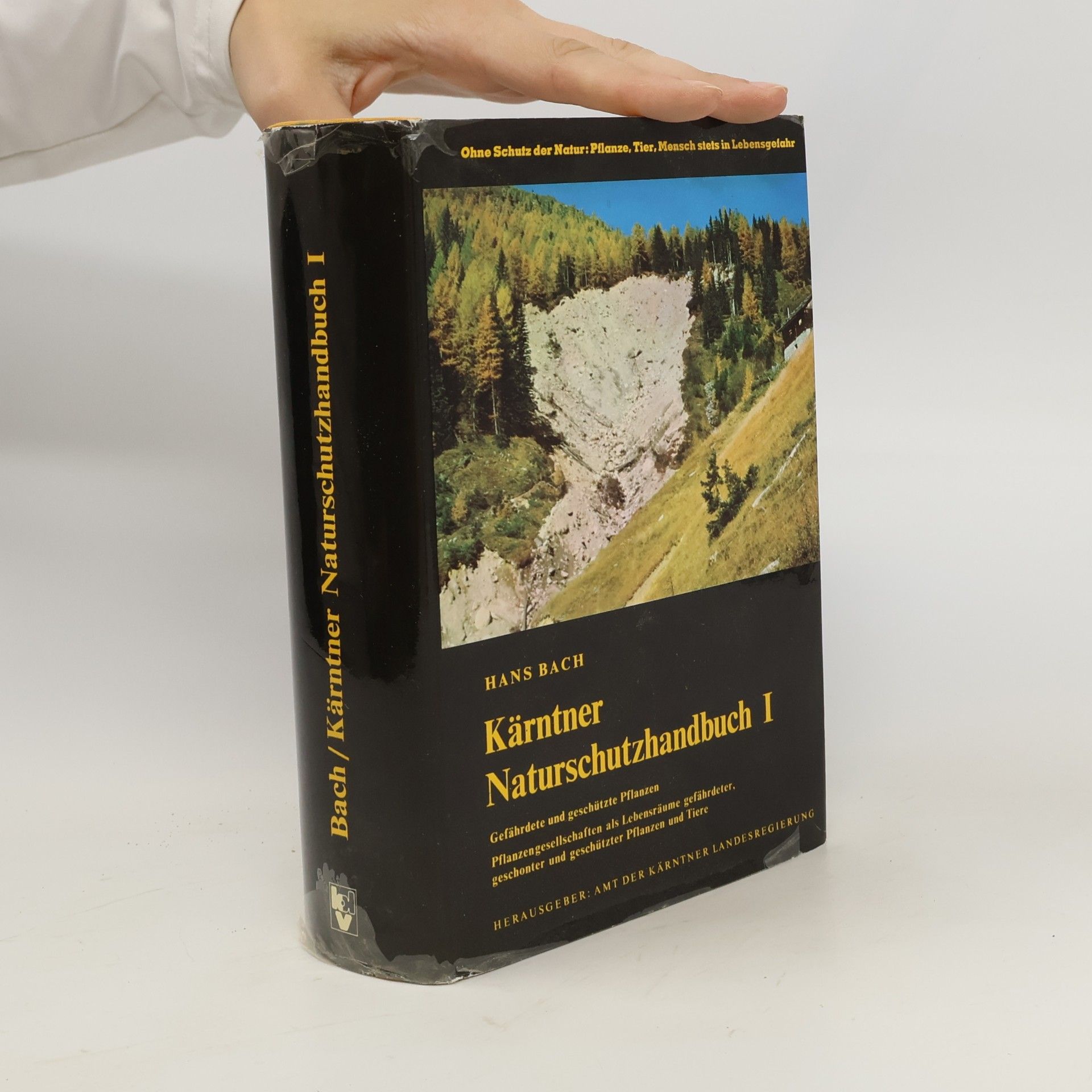 Hans Bach Kärntner Naturschutz-Handbuch II