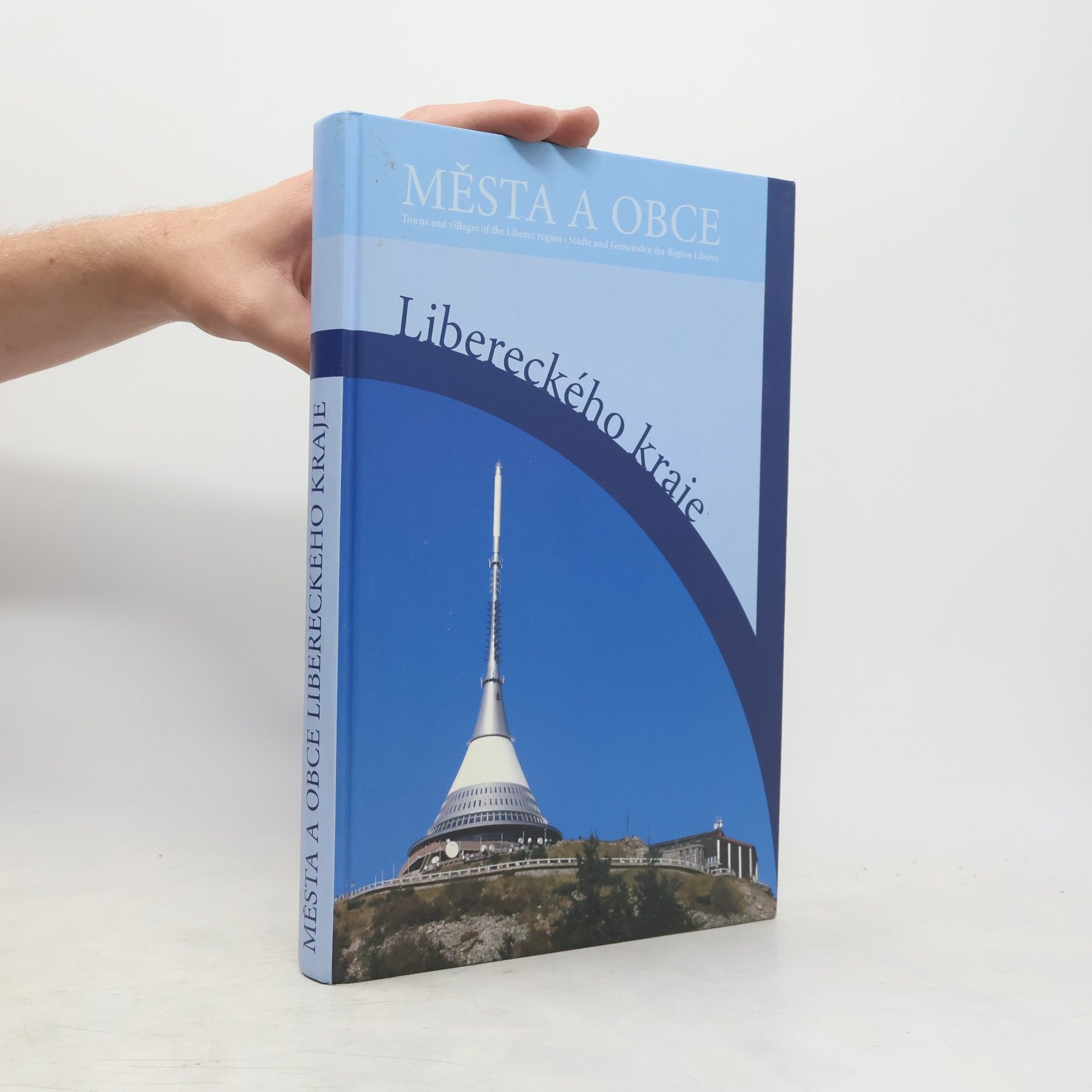 Autorenkollektiv Města a obce Libereckého kraje