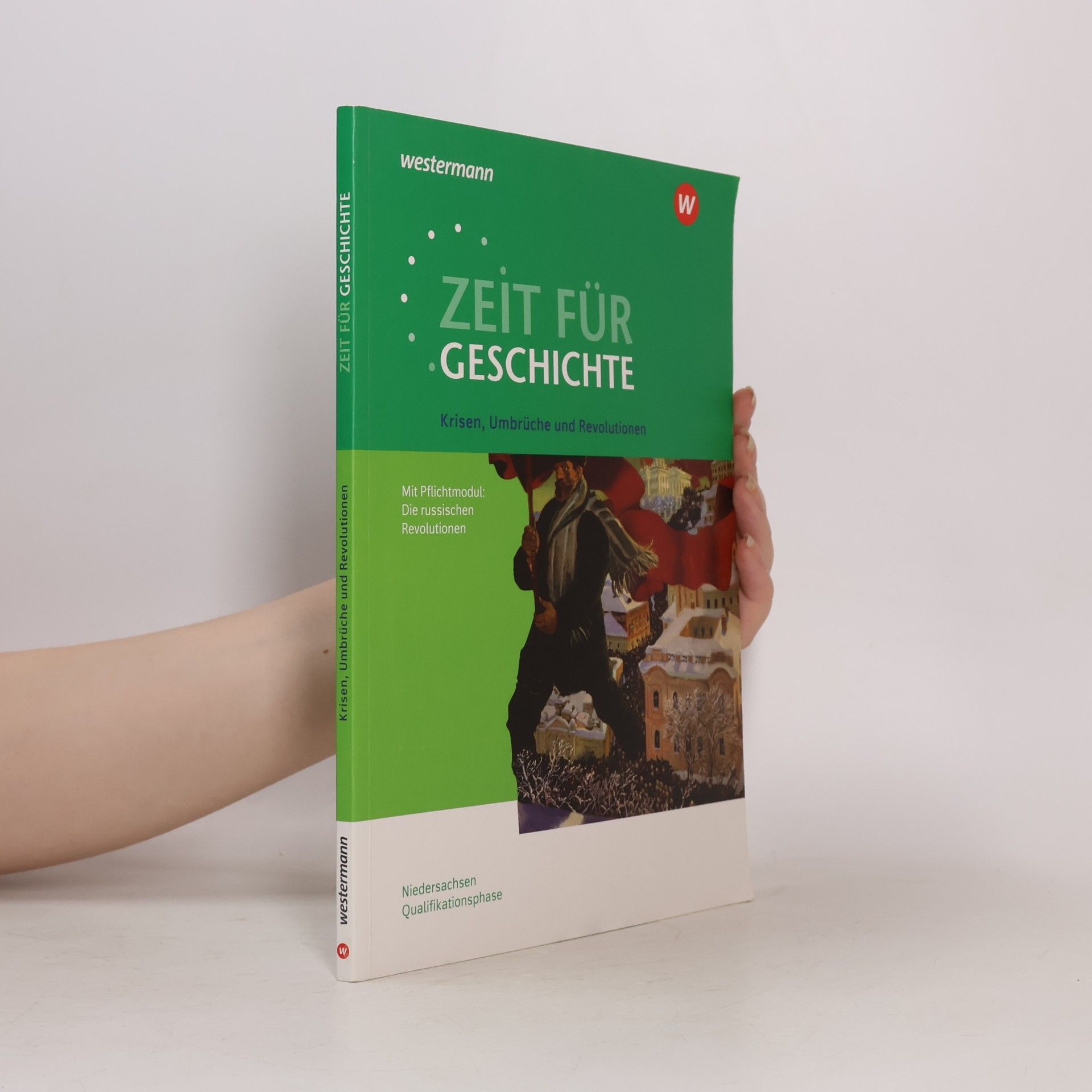 Christian Große Höötmann Zeit für Geschichte - Ausgabe für die Qualifikationsphase. Themenband ab dem Zentralabitur 2025 in Niedersachsen