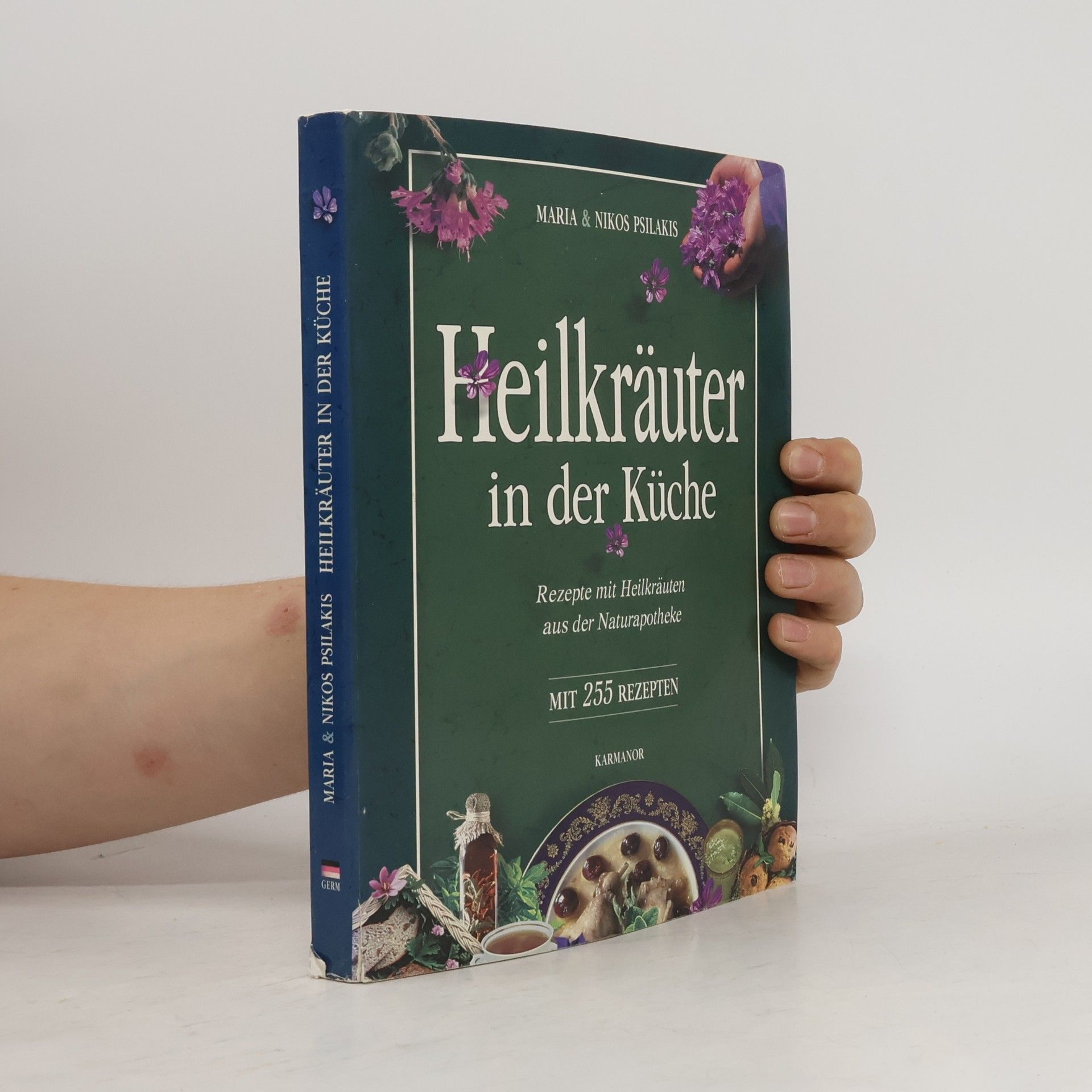 Maria Psilakis Heilkräuter in der Küche