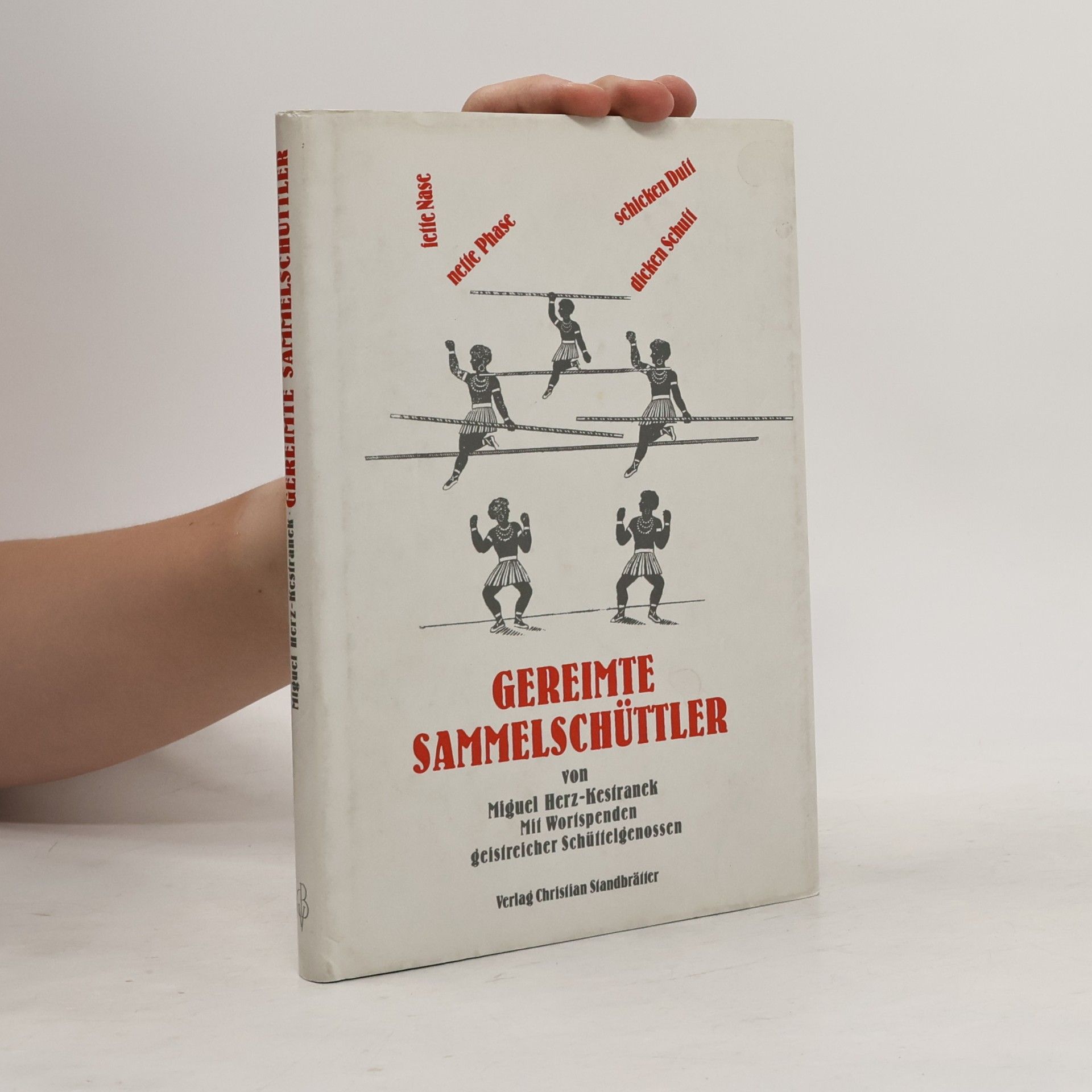Miguel Herz-Kestranek Gereimte Sammelschüttler