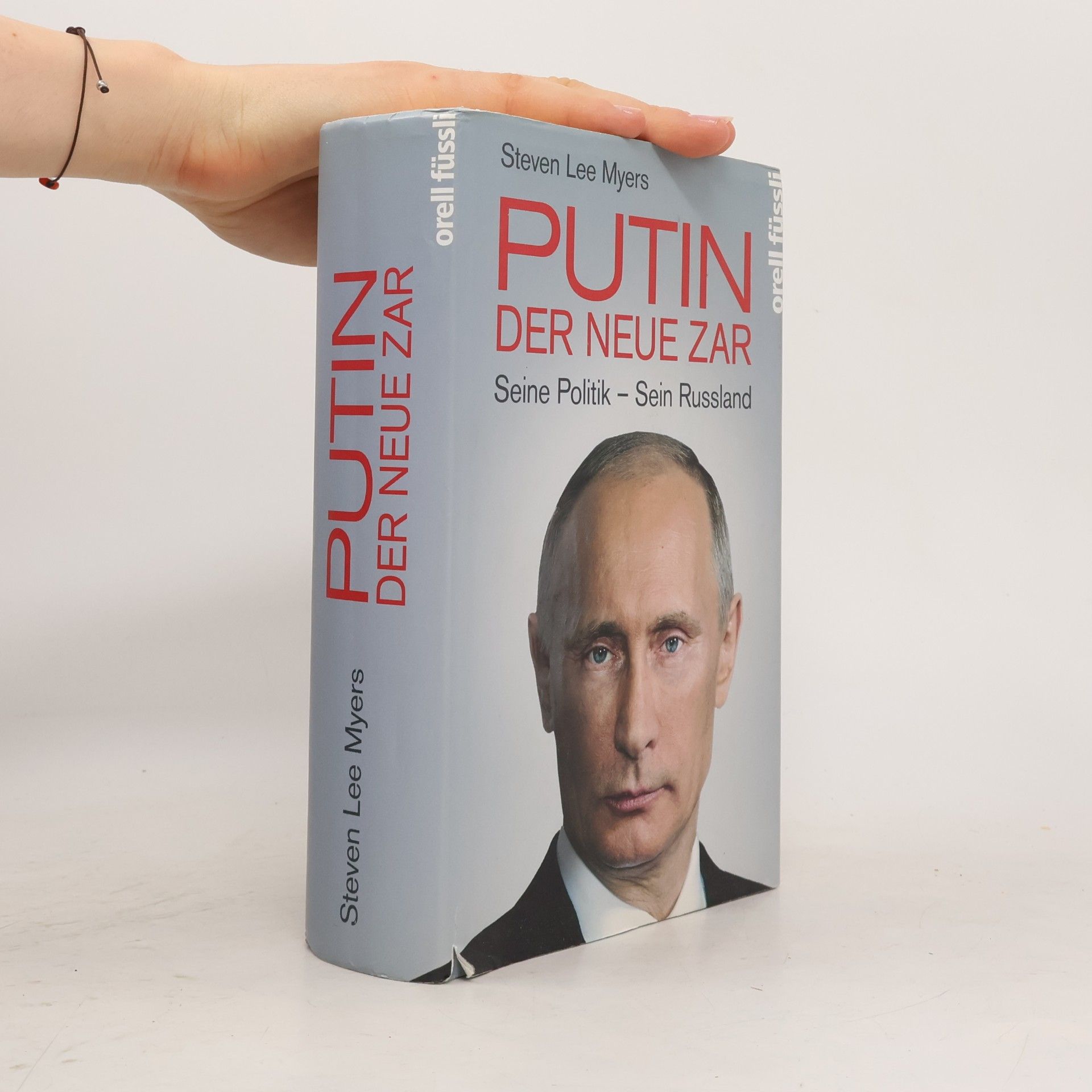 Steven Lee Myers Putin - der neue Zar