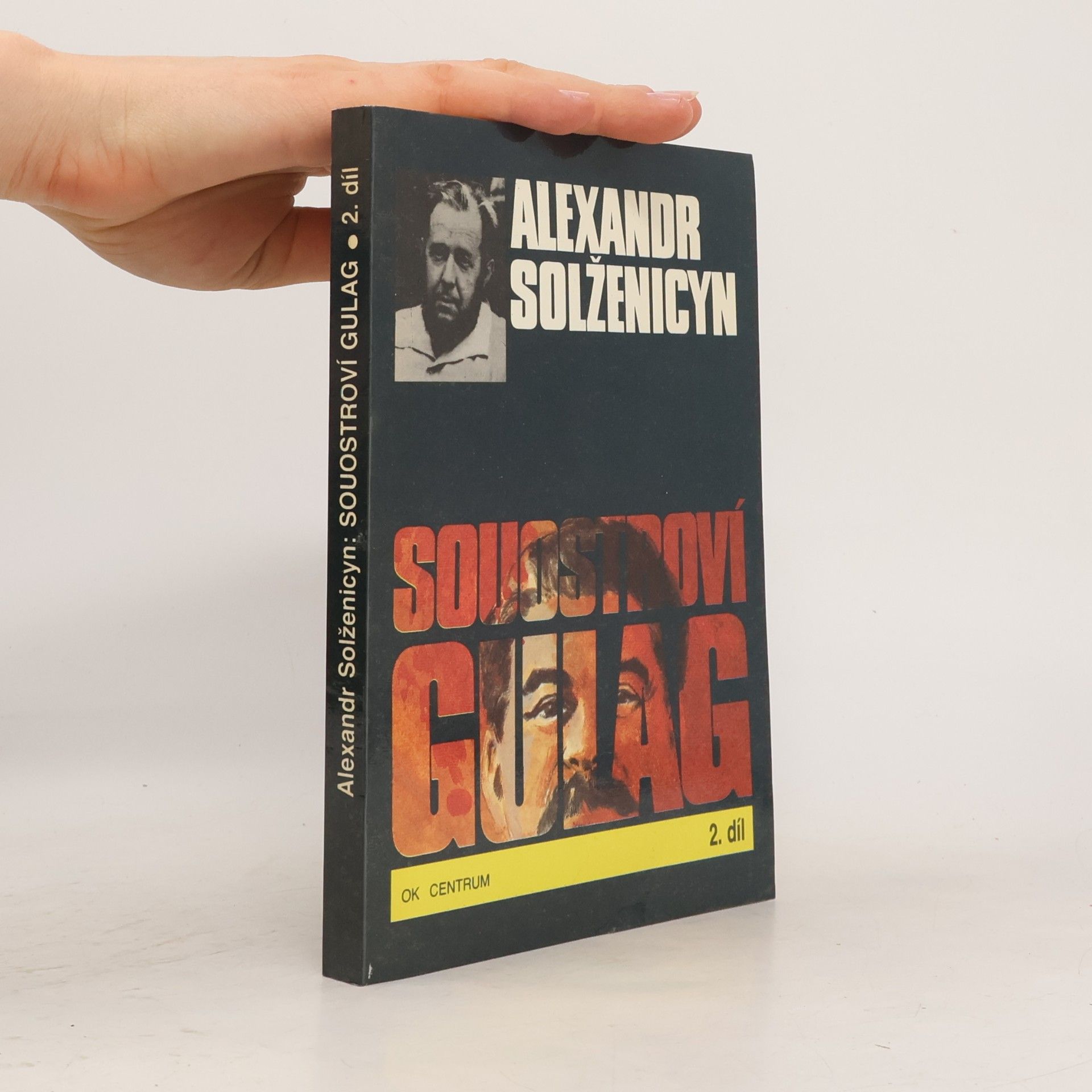 Alexandr Isajevič Solženicyn Souostroví Gulag 2