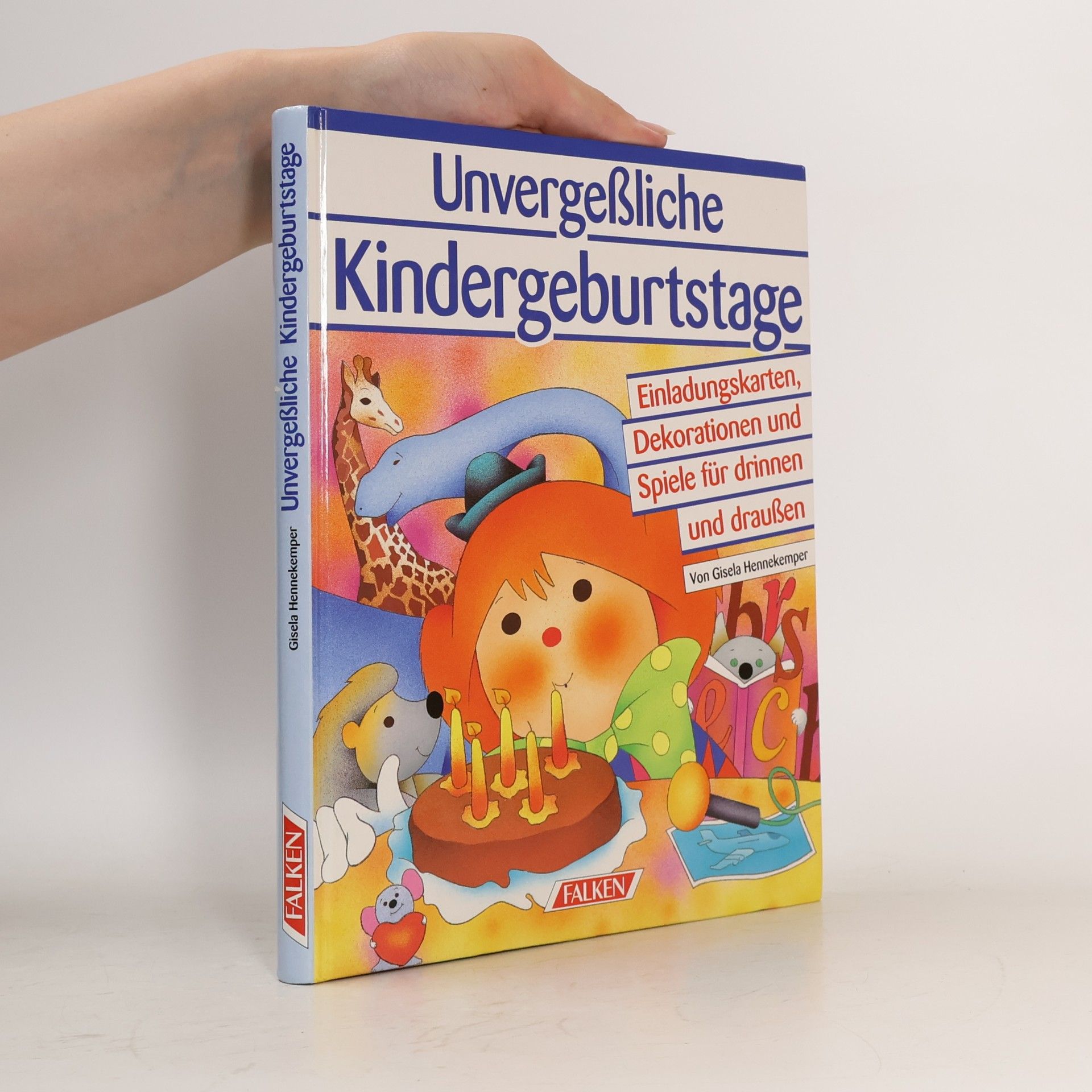 Gisela Hennekemper Unvergessliche Kindergeburtstage
