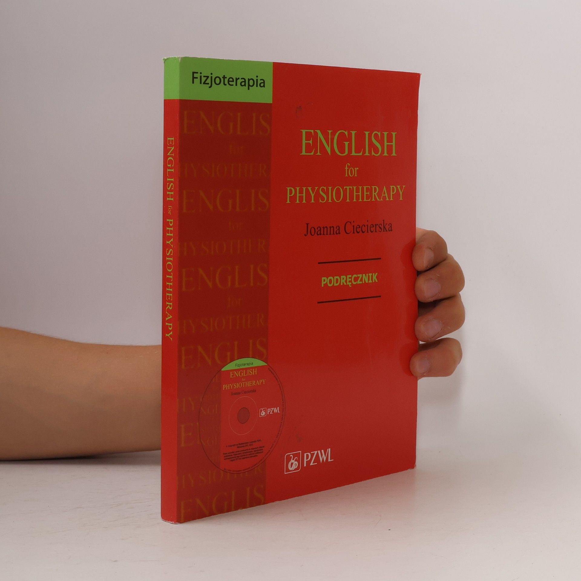 Joanna Ciecierska English for physiotherapy Podręcznik z płytą CD