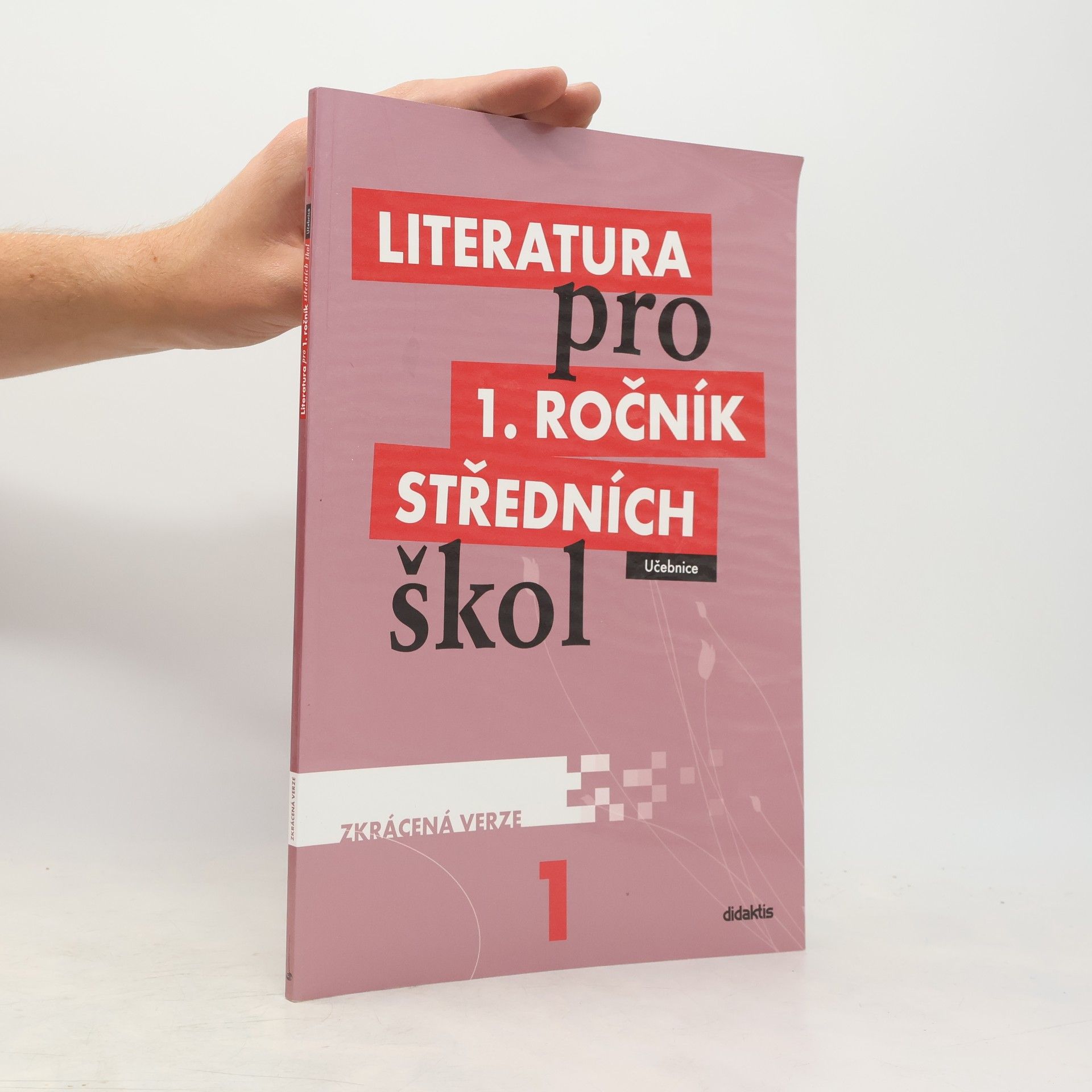 Renata Bláhová Literatura pro 1. ročník středních škol : zkrácená verze: Učebnice
