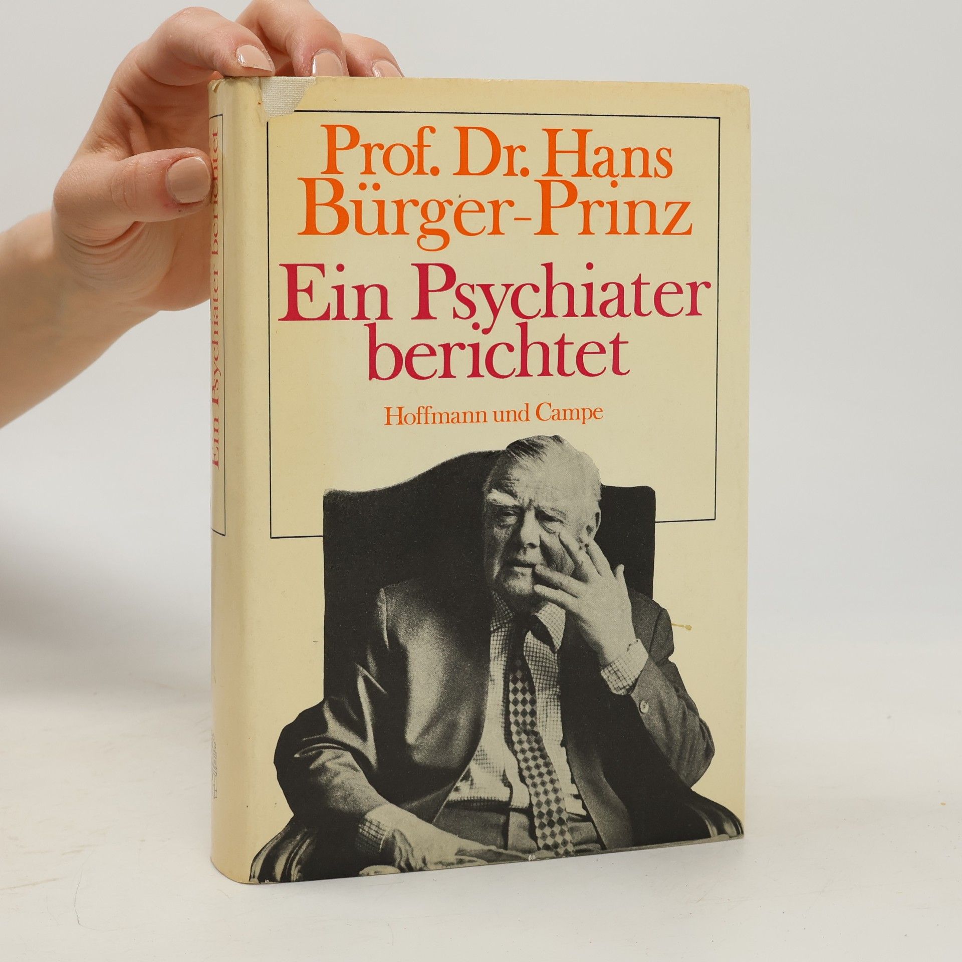 Hans Bürger Ein Psychiater berichtet