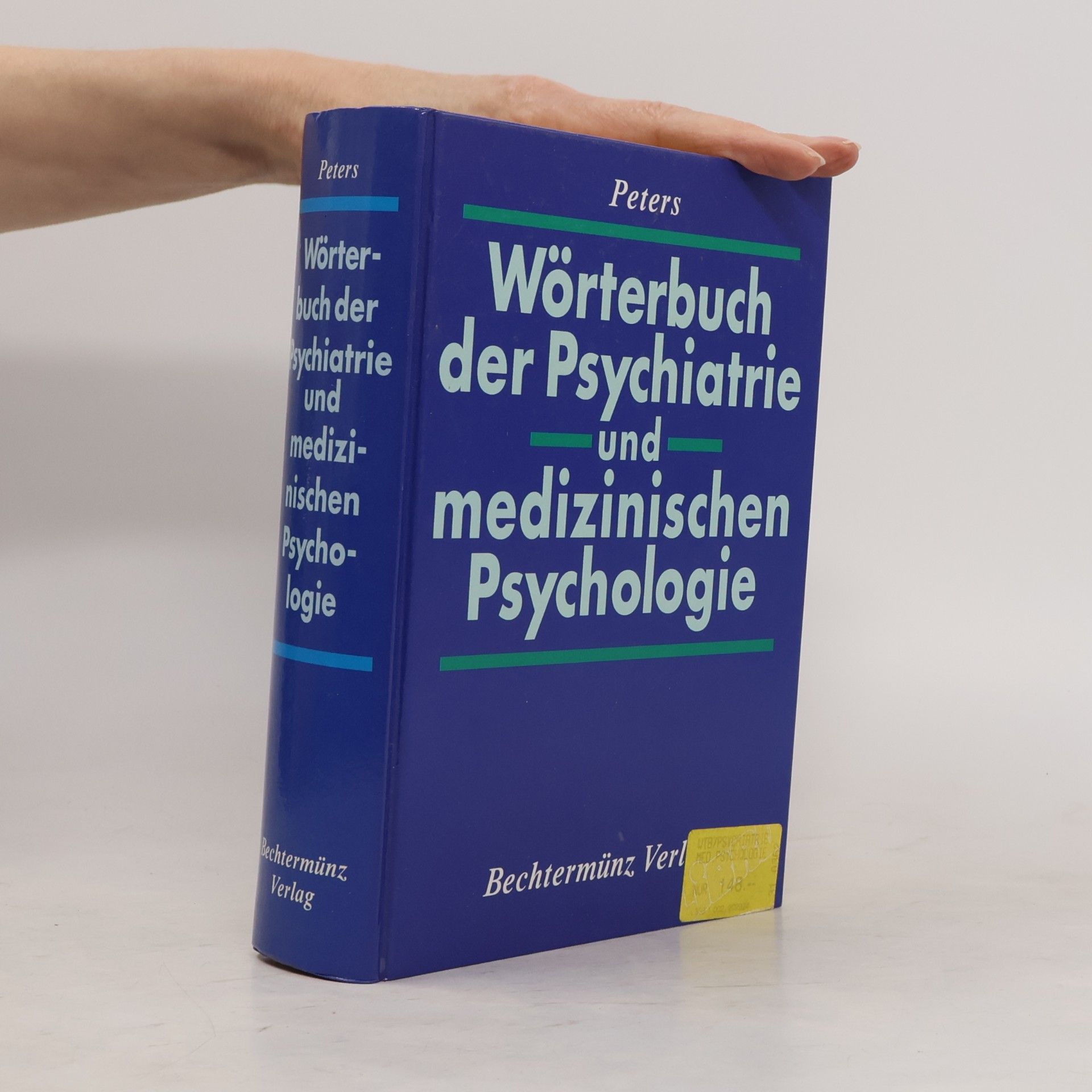 Uwe Henrik Peters Wörterbuch der Psychiatrie und medizinischen Psychologie
