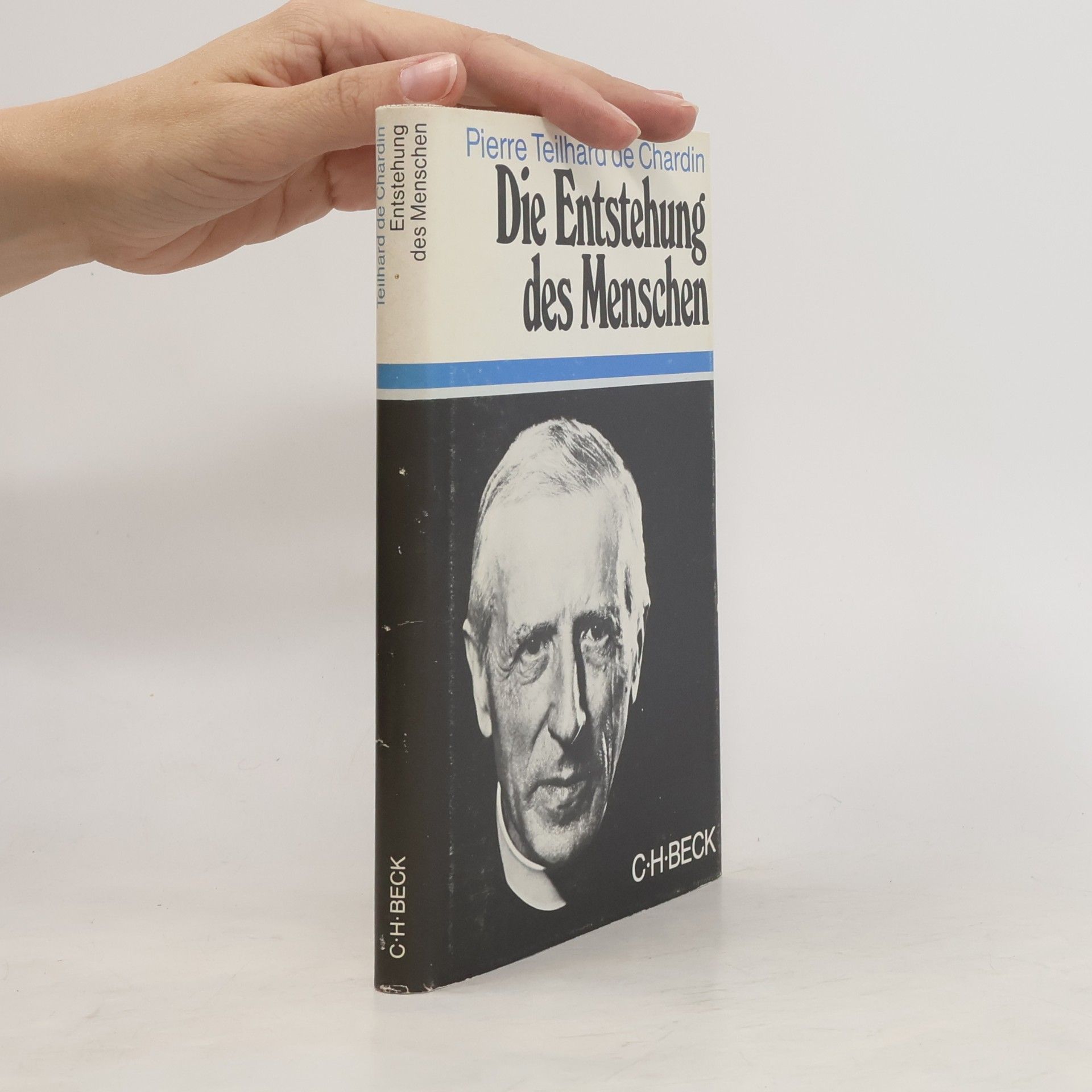 Pierre Teilhard de Chardin Die Entstehung des Menschen