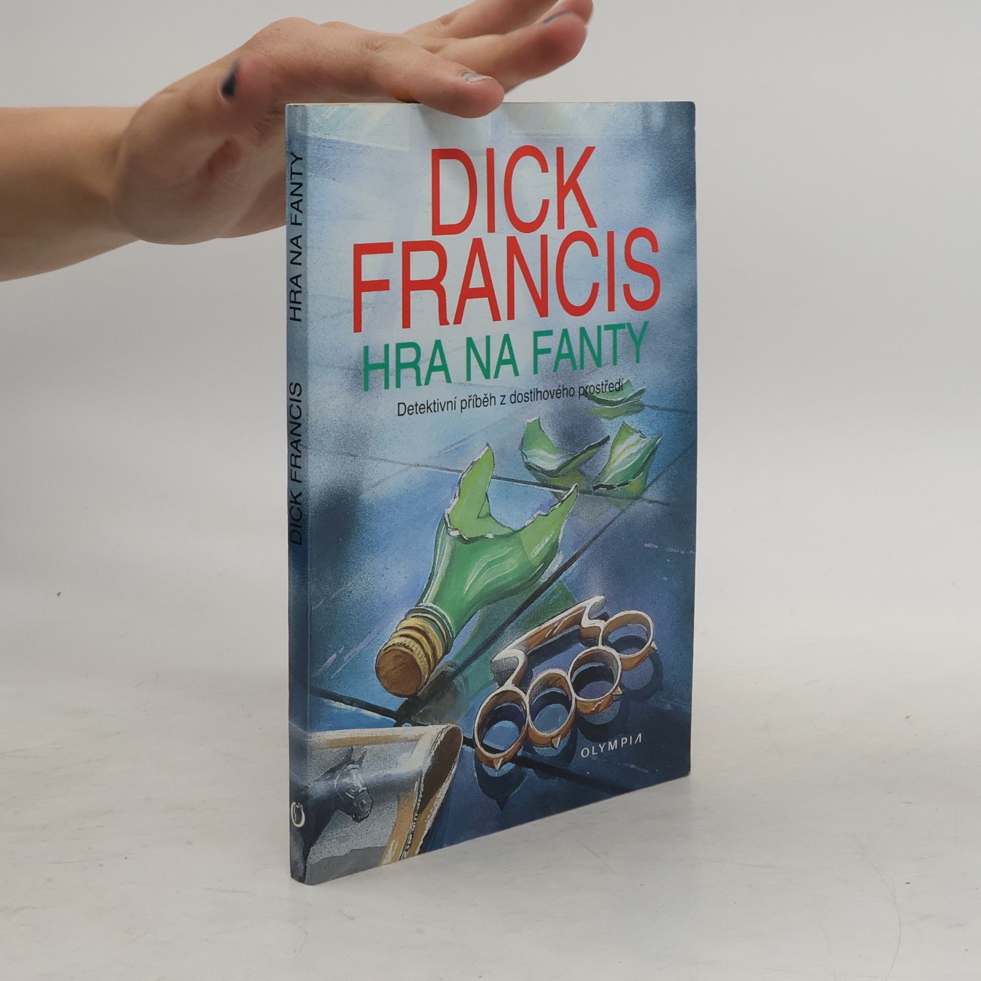 Dick Francis Hra na fanty