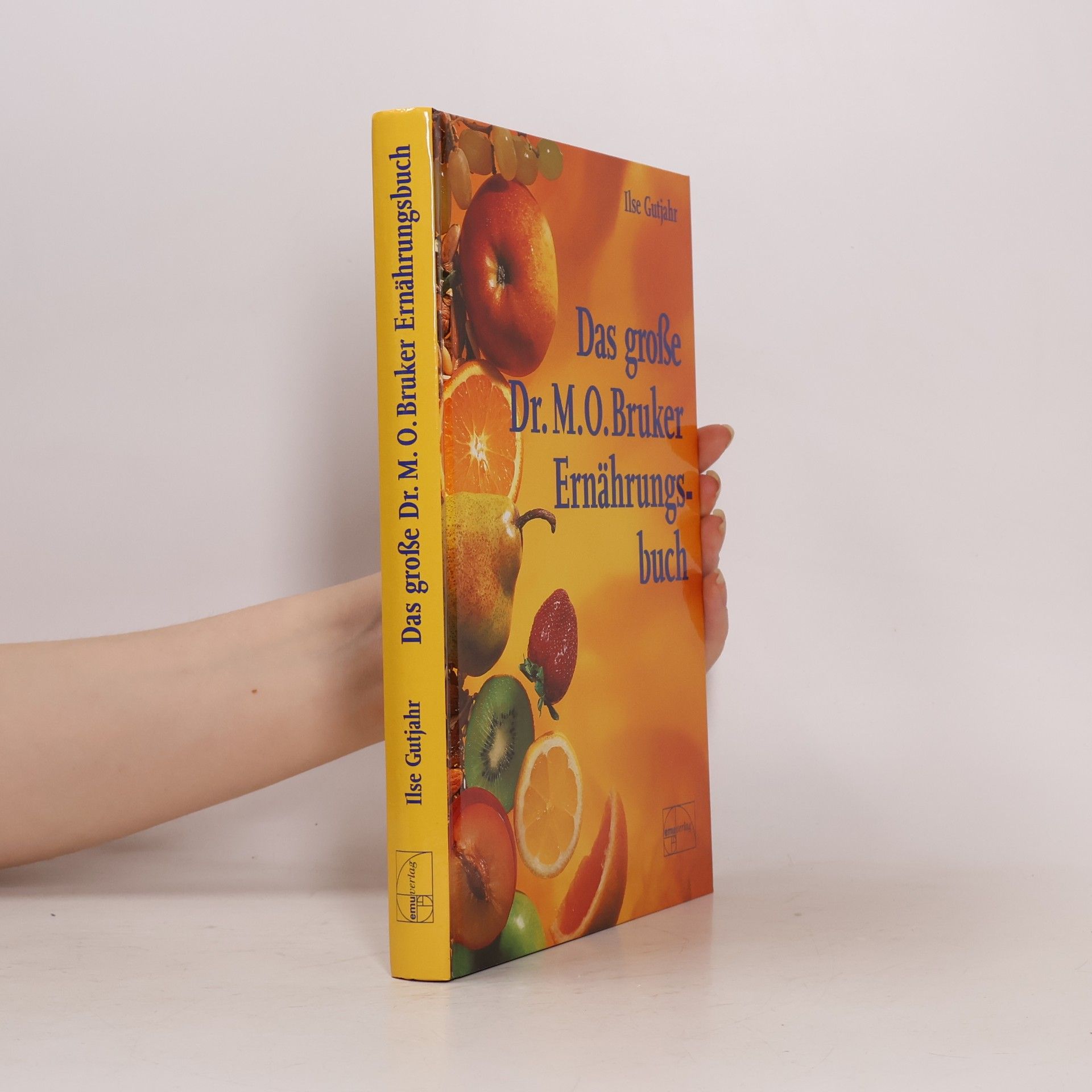 Max Otto Bruker Das große Dr.-Max-Otto-Bruker-Ernährungsbuch