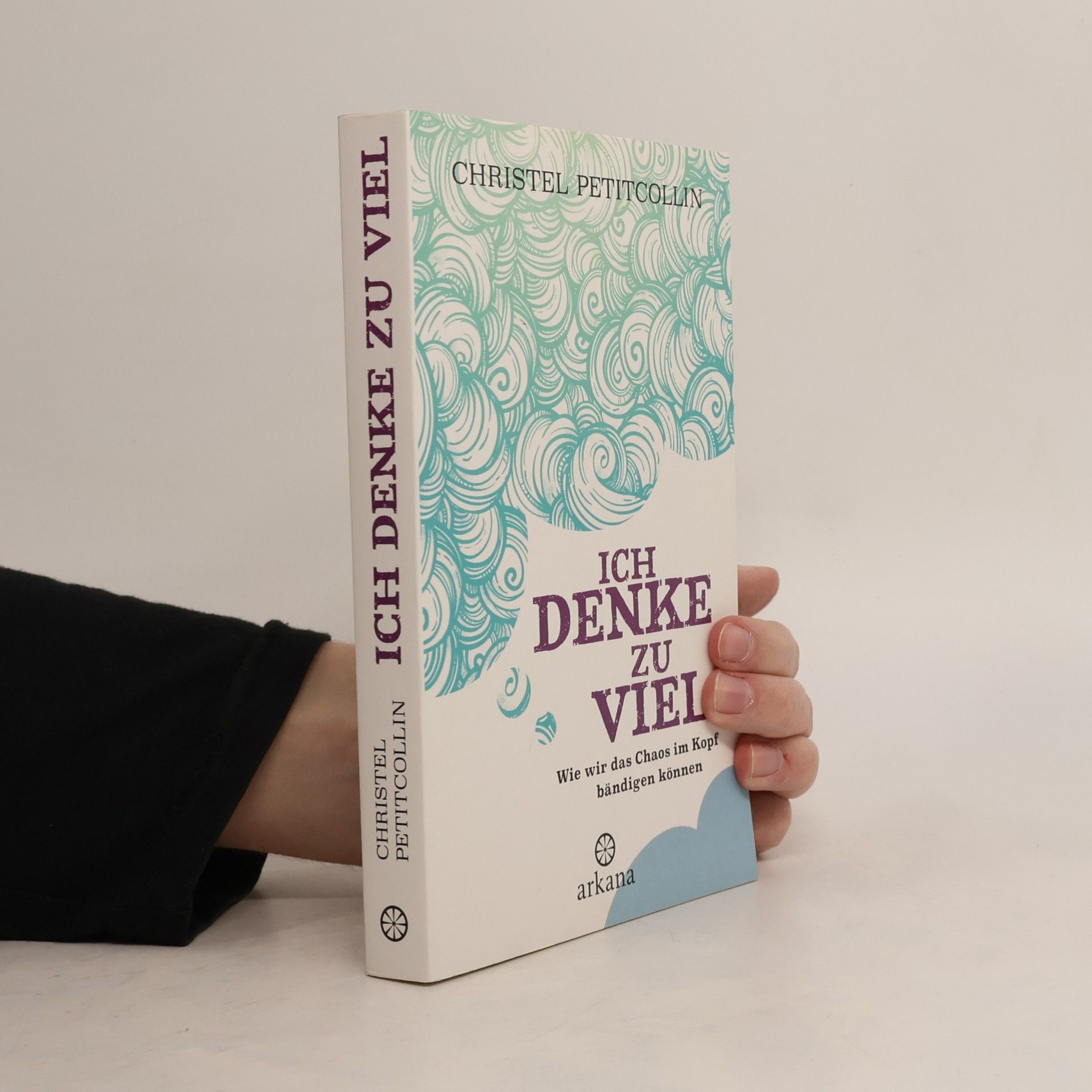 Christel Petitcollin Ich denke zu viel