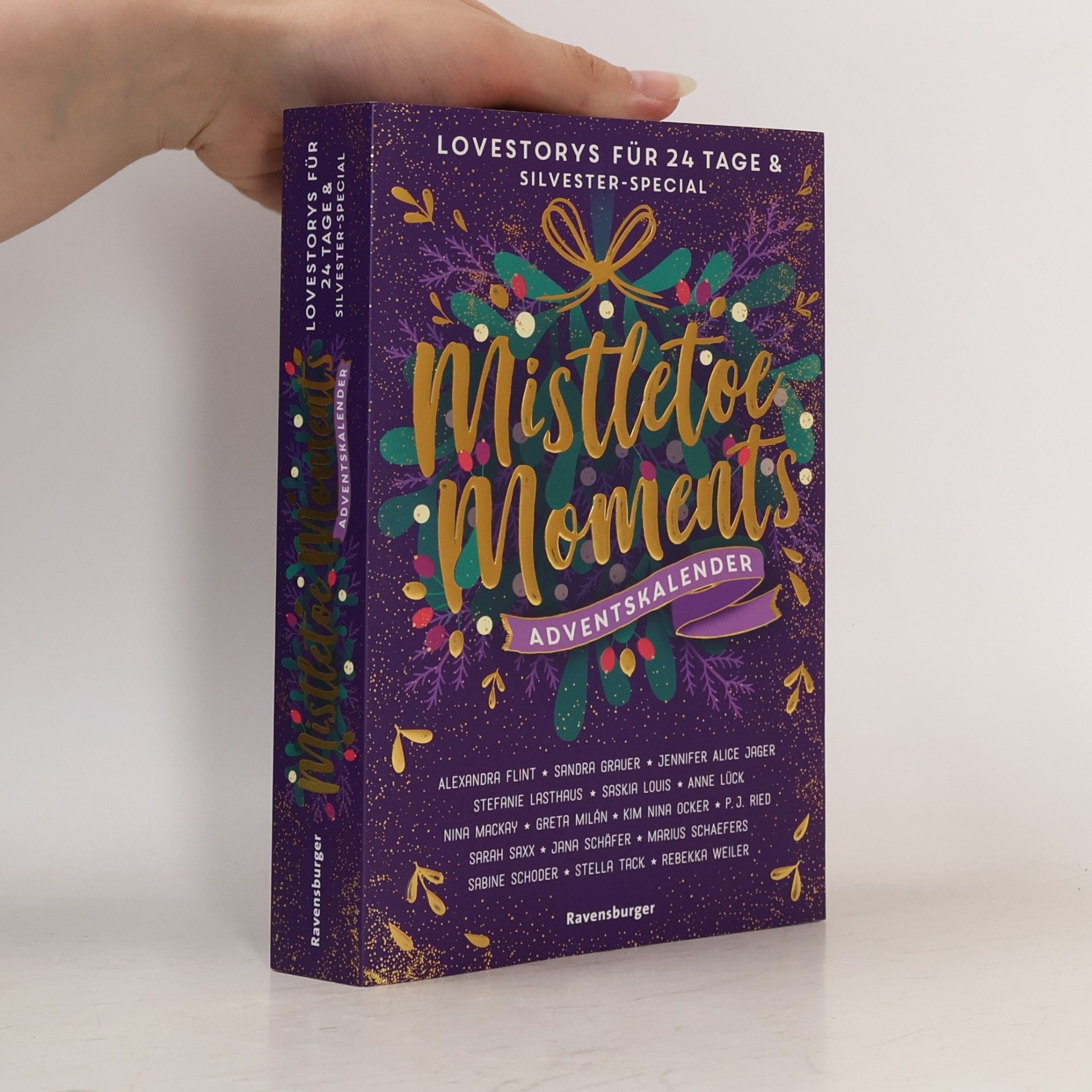 Eder Montero Mistletoe Moments. Ein Adventskalender. New-Adult-Lovestorys für 24 Tage plus Silvester-Special (Romantische Kurzgeschichten für