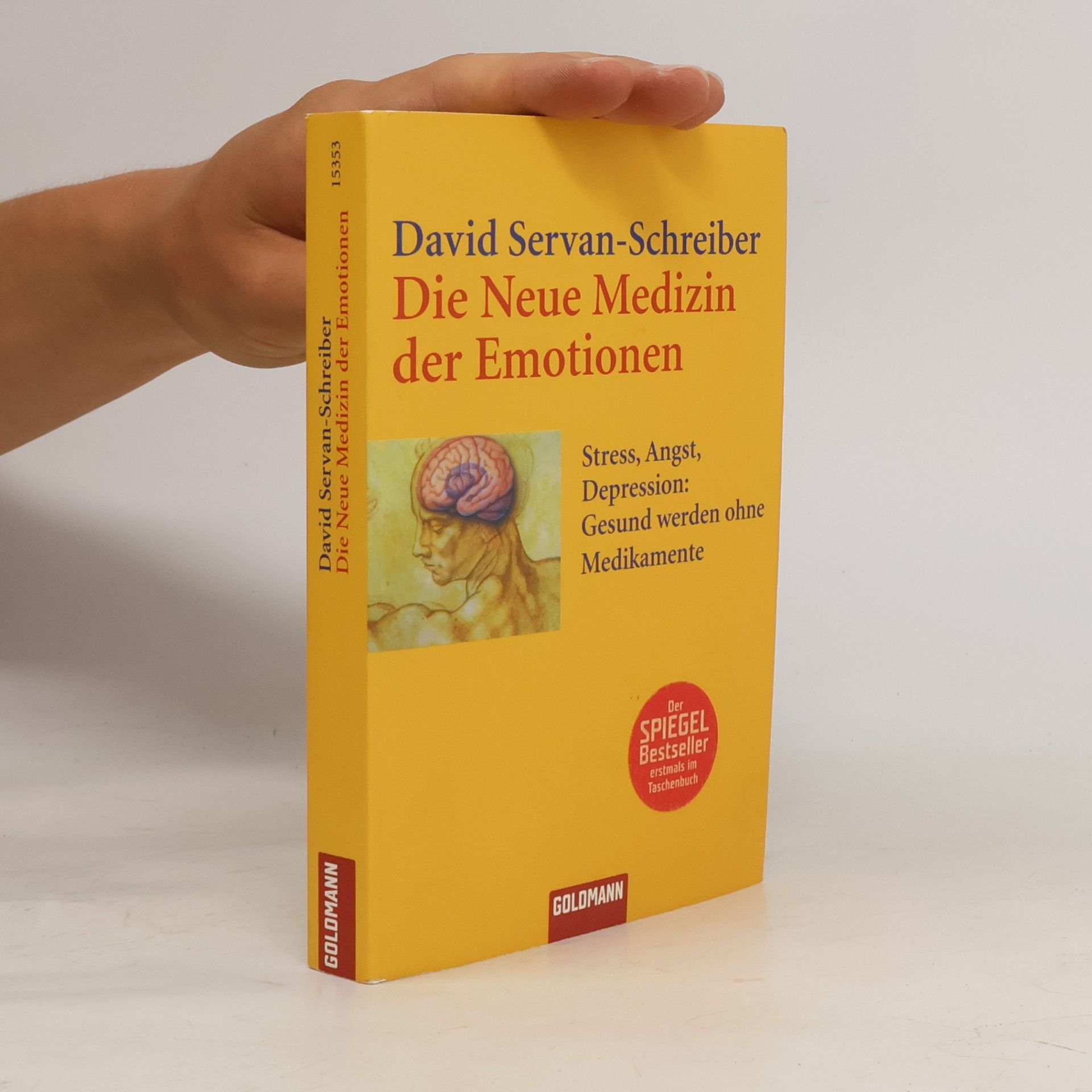 David Servan Schreiber Die neue Medizin der Emotionen