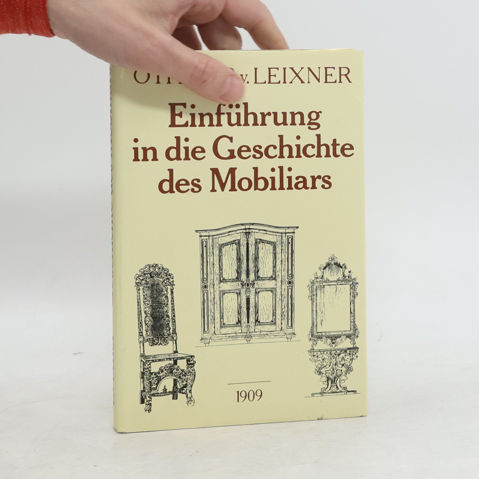 Othmar von Leixner Einführung in die Geschichte des Mobiliars und die Möbelstile