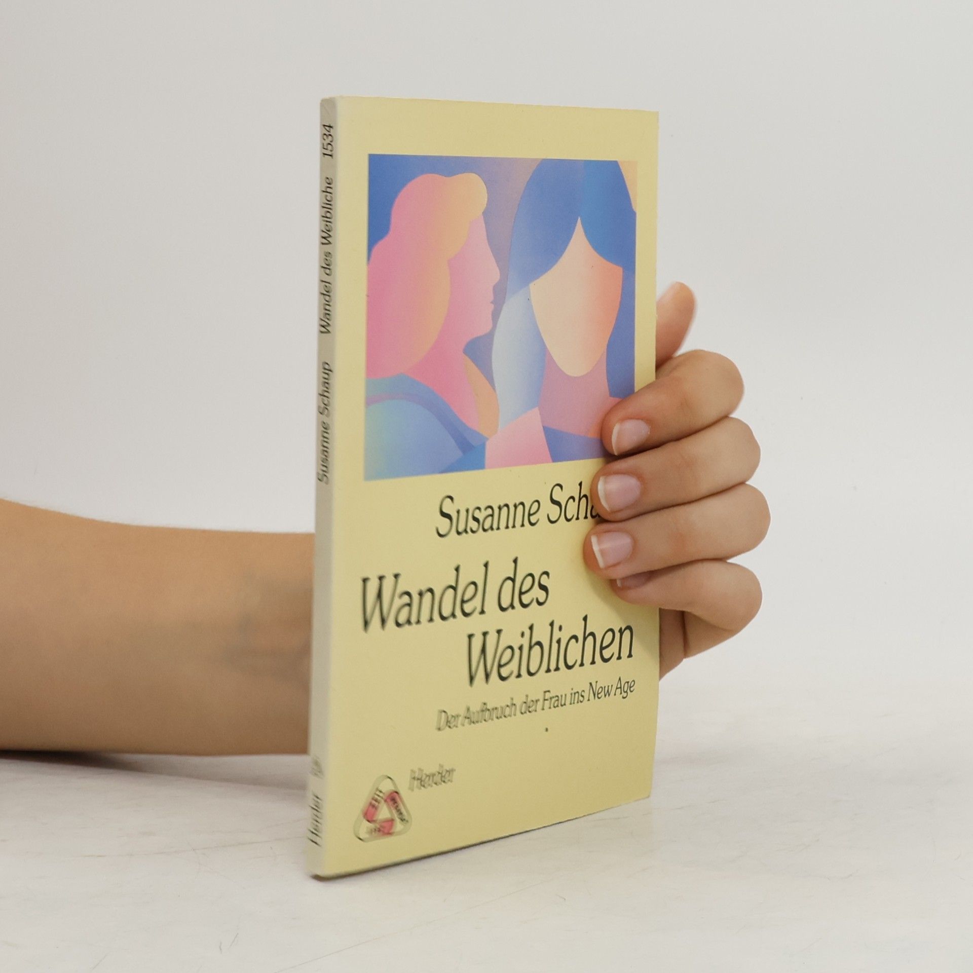 Susanne Schaup Wandel des Weiblichen