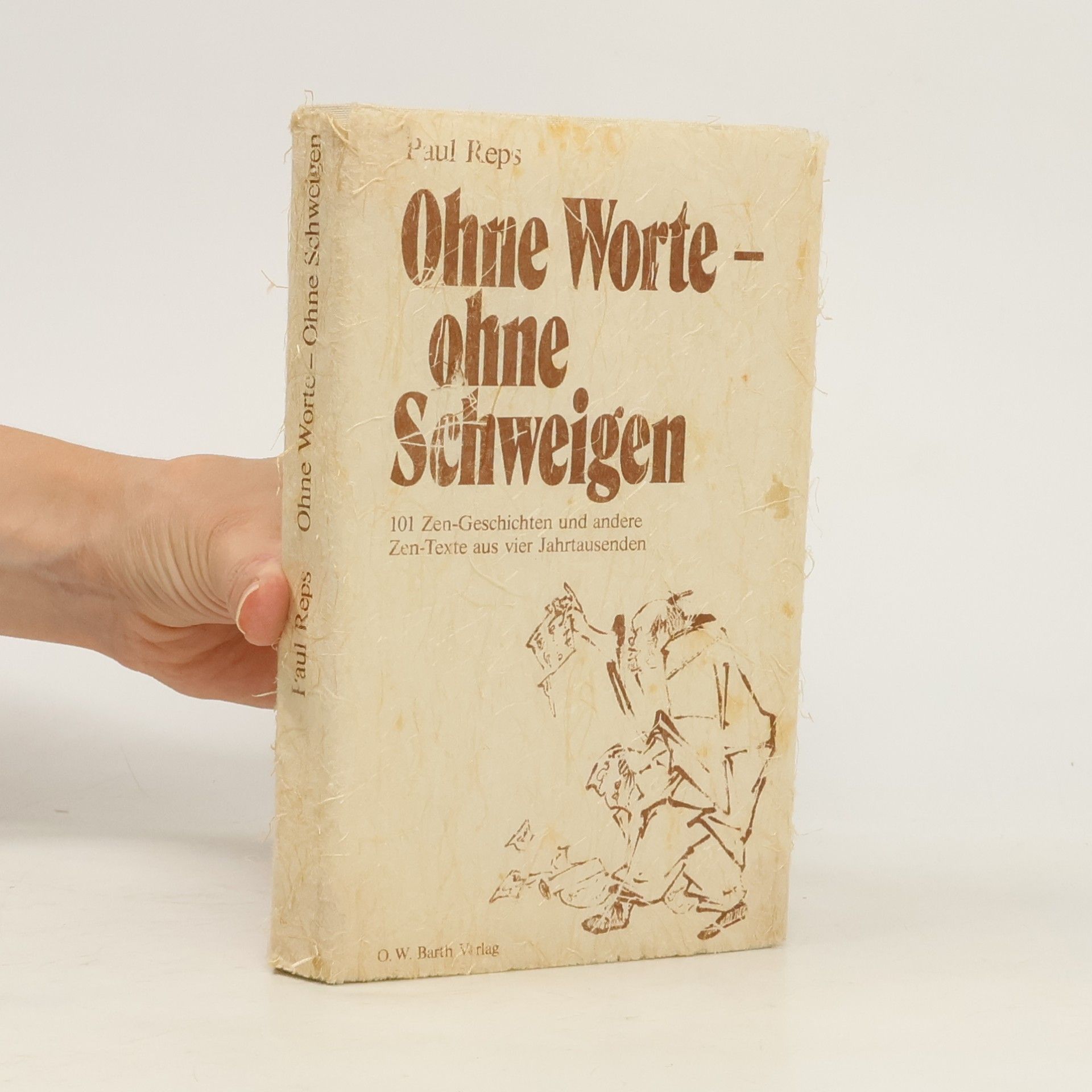 Paul Reps Ohne Worte - ohne Schweigen