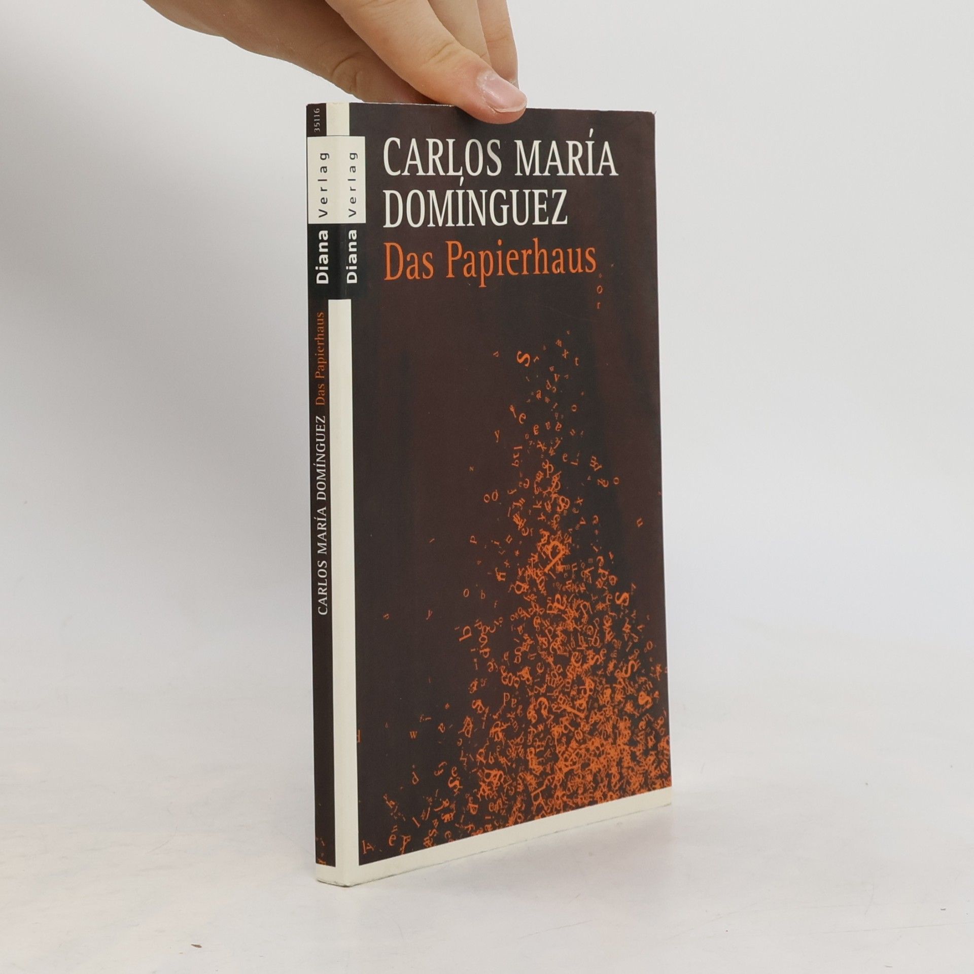 Carlos María Domínguez Das Papierhaus