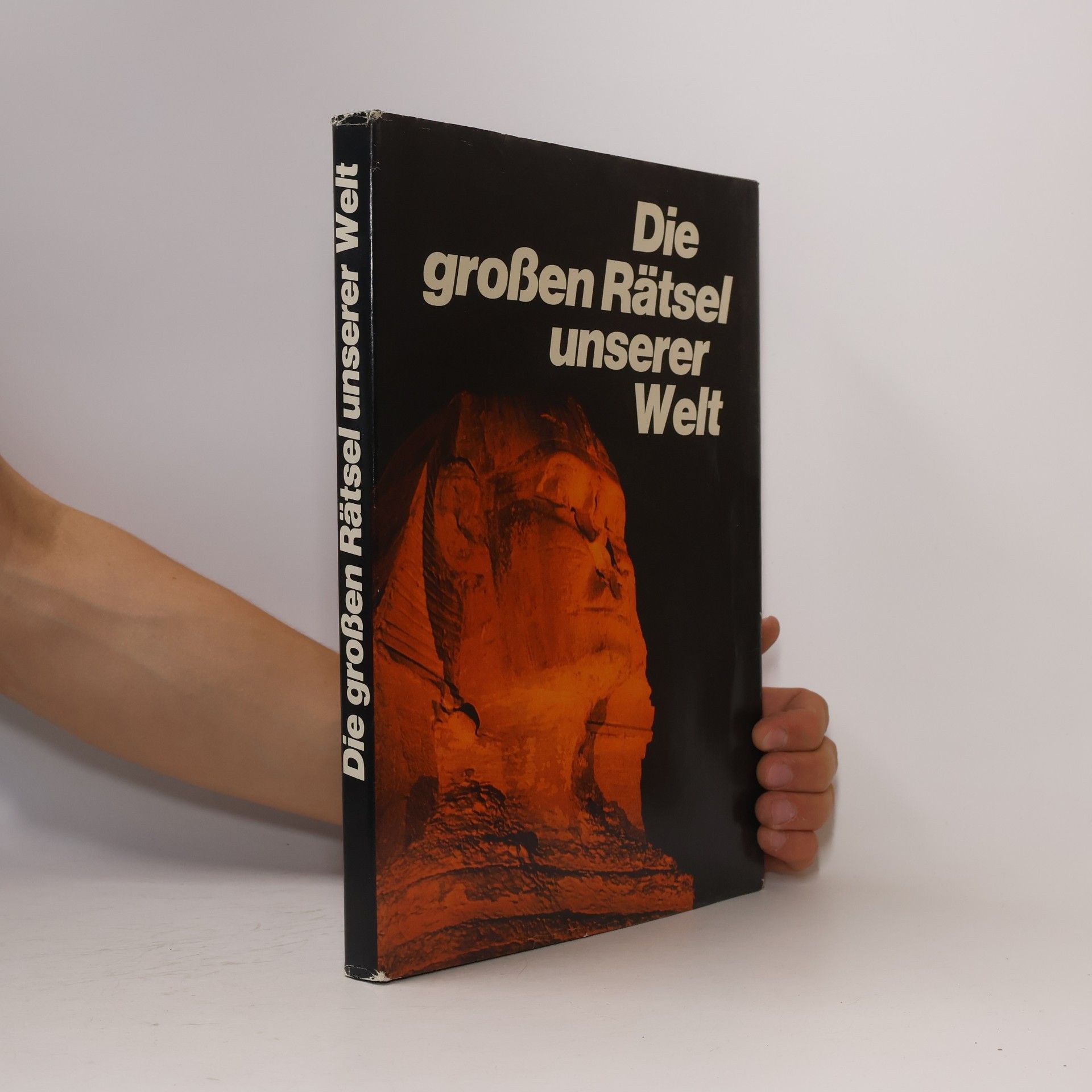 Roland Gööck Die großen Rätsel unserer Welt