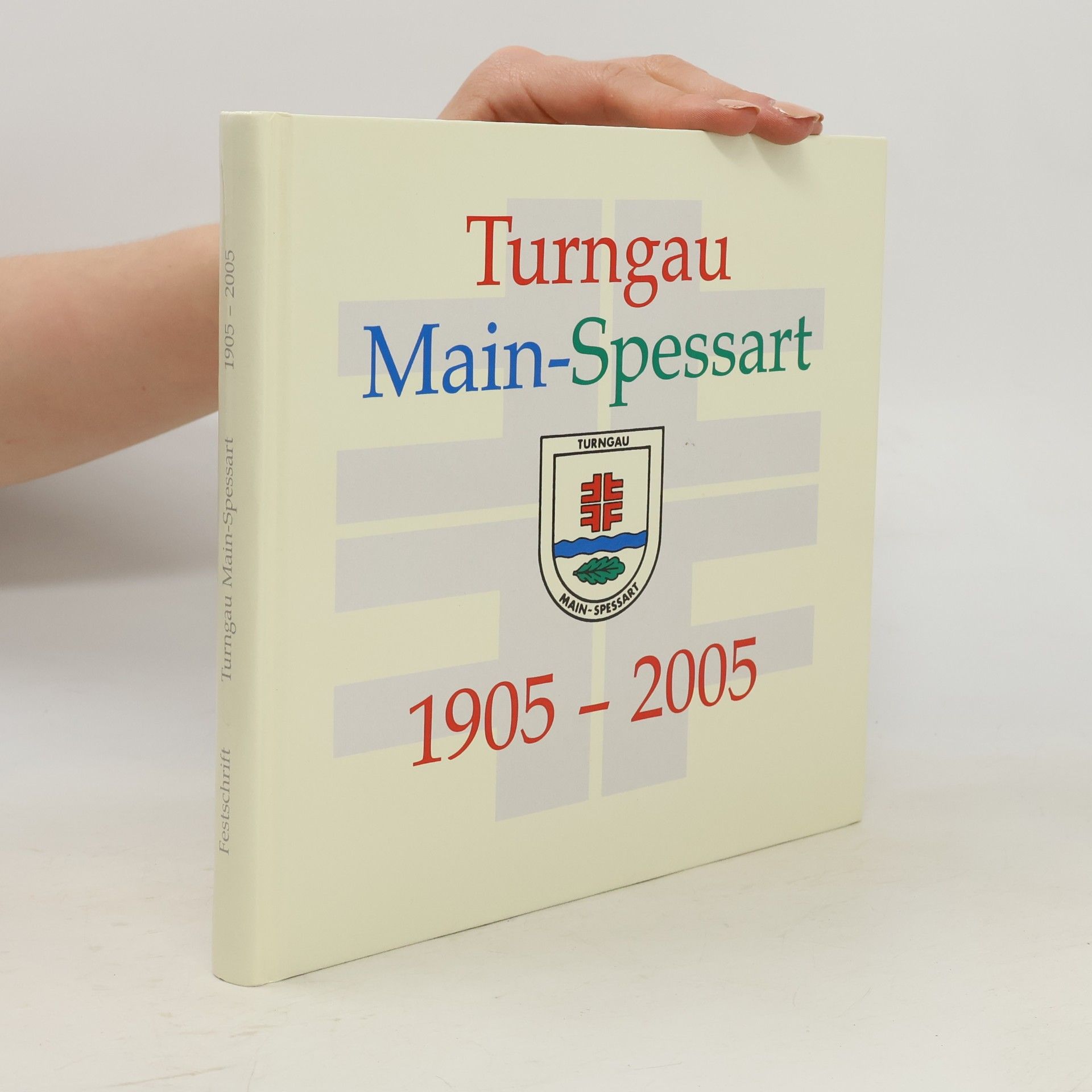 Horst Wöber Turngau Main-Spessart 1905-2005