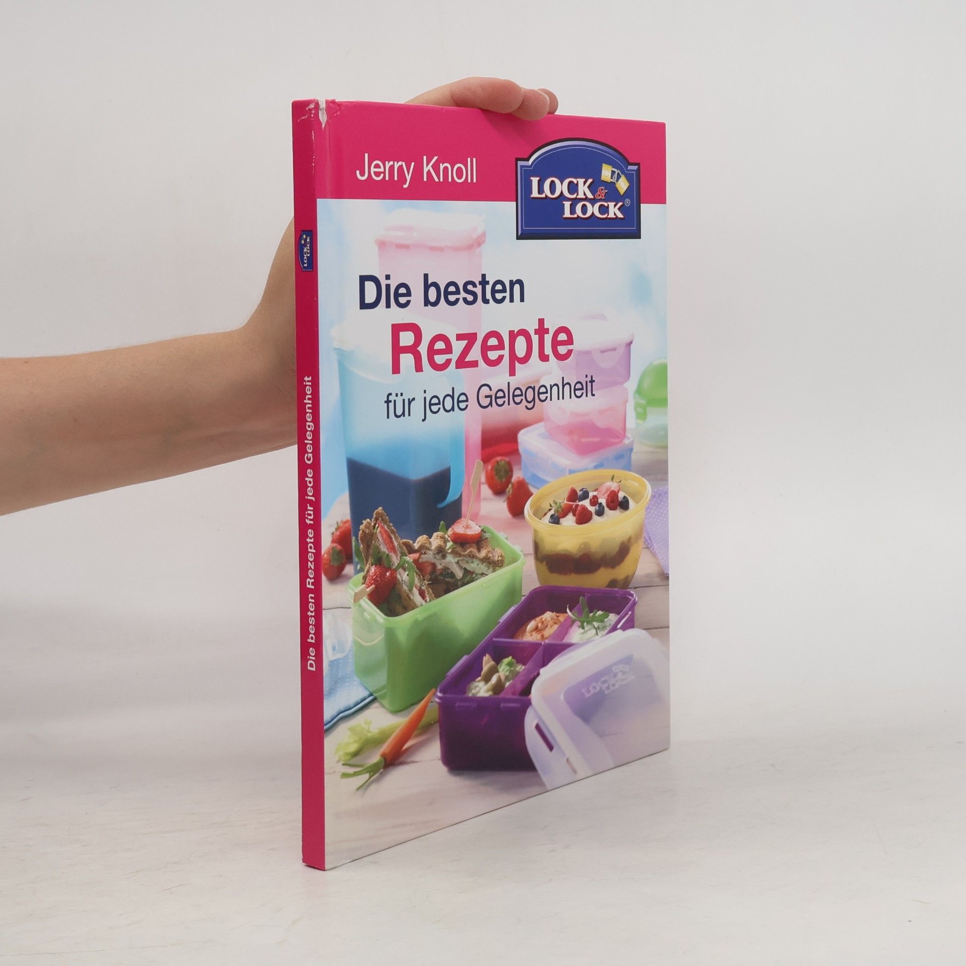 Jerry Knoll Die besten Rezepte für jede Gelegenheit. Lock & Lock