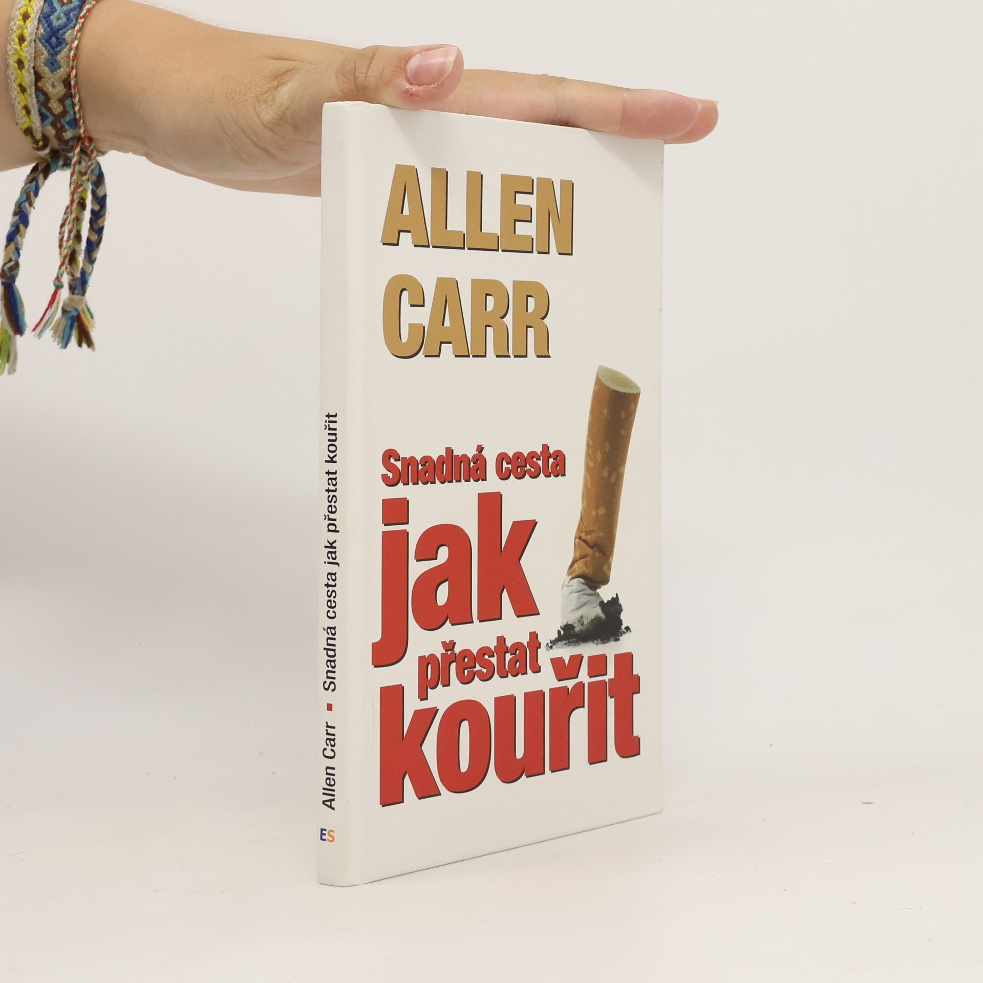 Allen Carr Snadná cesta jak přestat kouřit