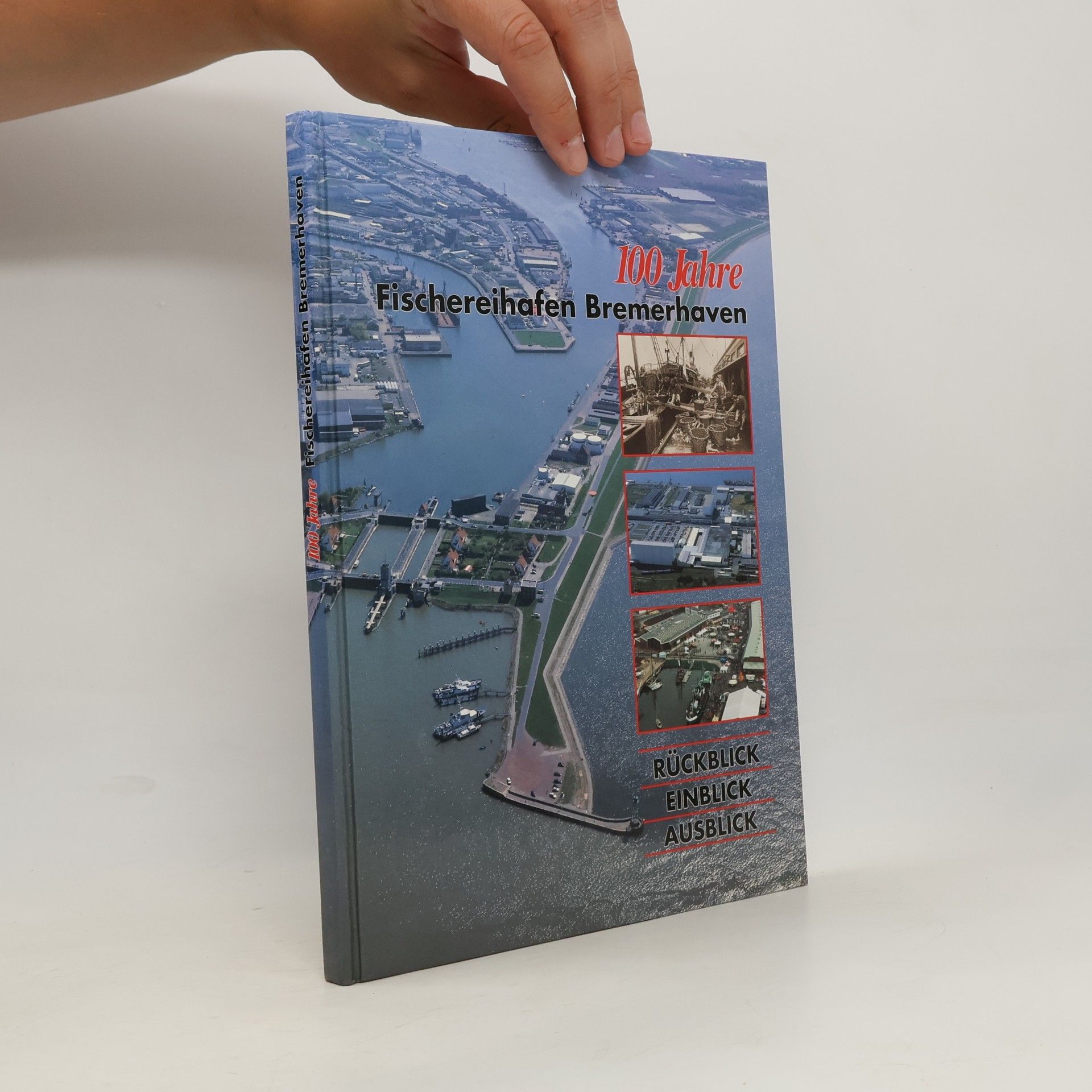 Dirk J. Peters 100 Jahre Fischereihafen Bremerhaven