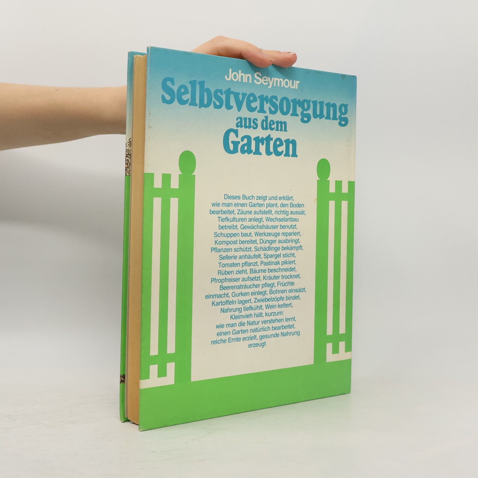 John Seymour Selbstversorgung aus dem Garten