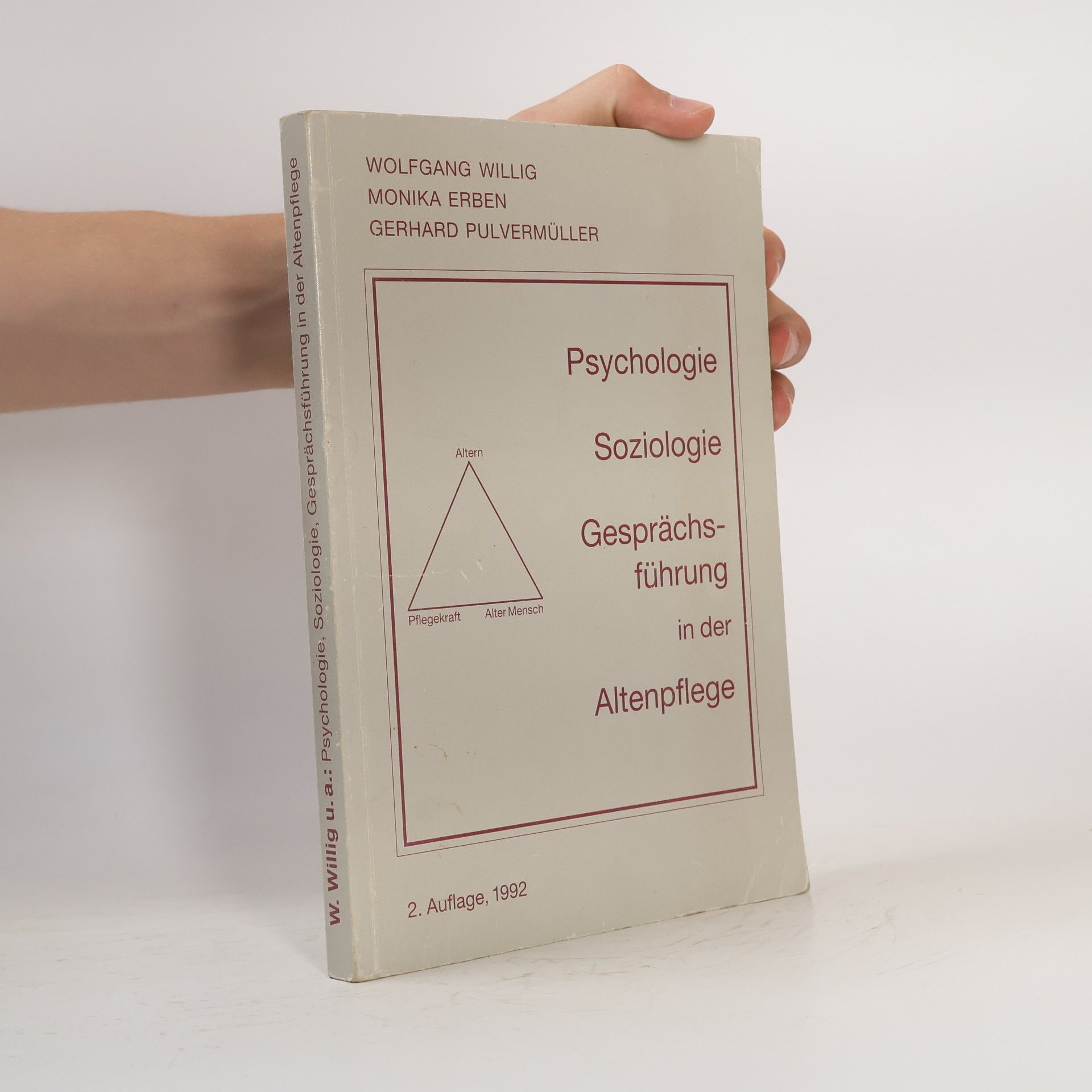 Wolfgang Willig Psychologie, Soziologie, Gesprächsführung in der Altenpflege