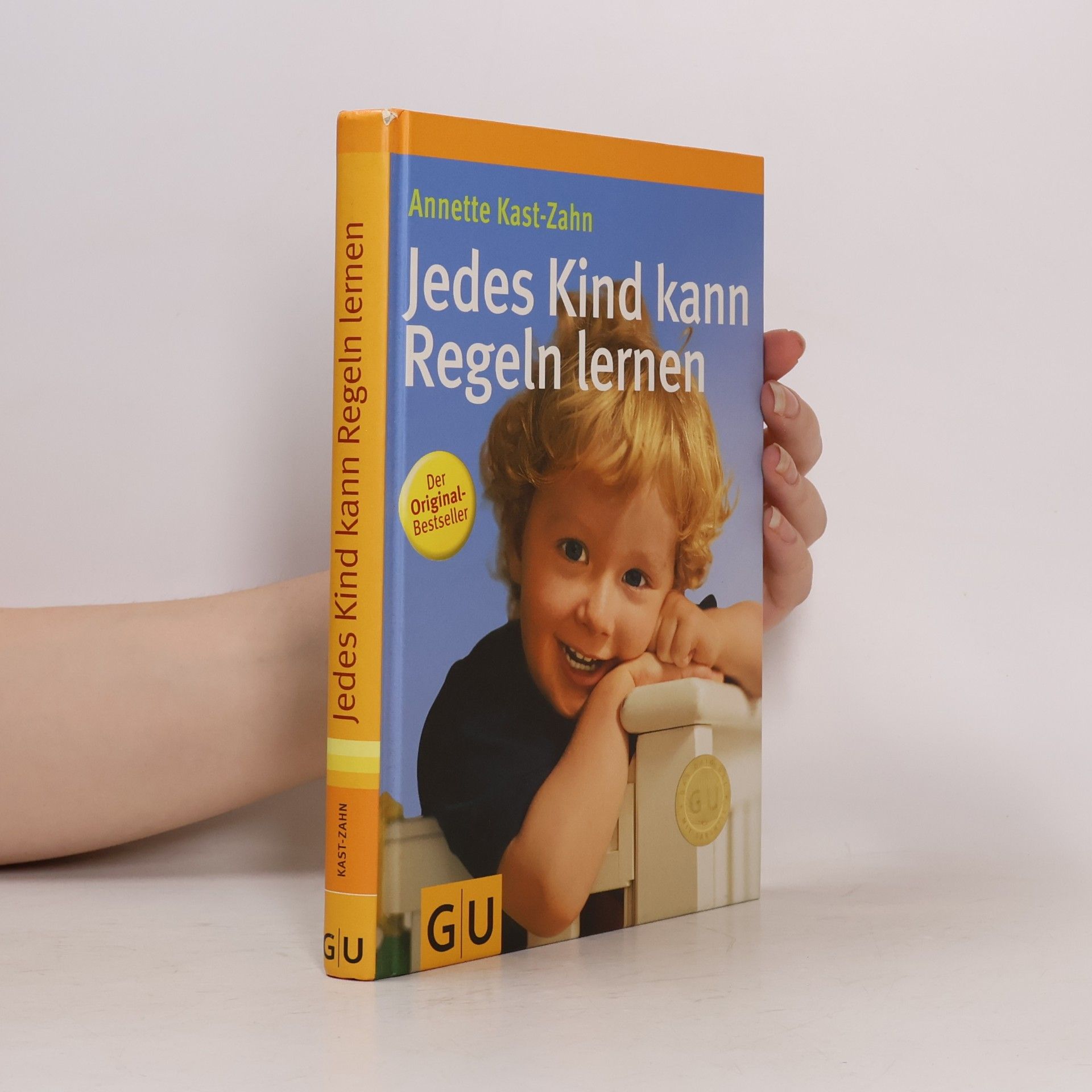 Annette Kast-Zahn Jedes Kind kann Regeln lernen