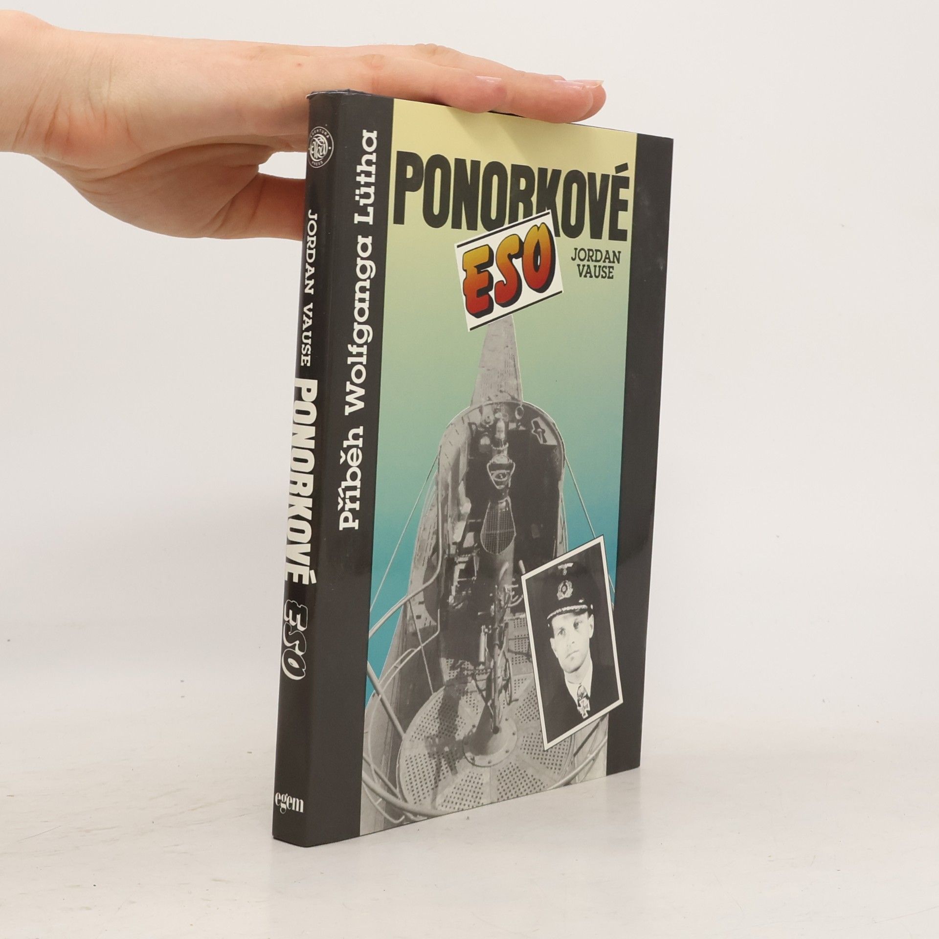 Ponorkové eso. Příběh Wolfganga Lütha
