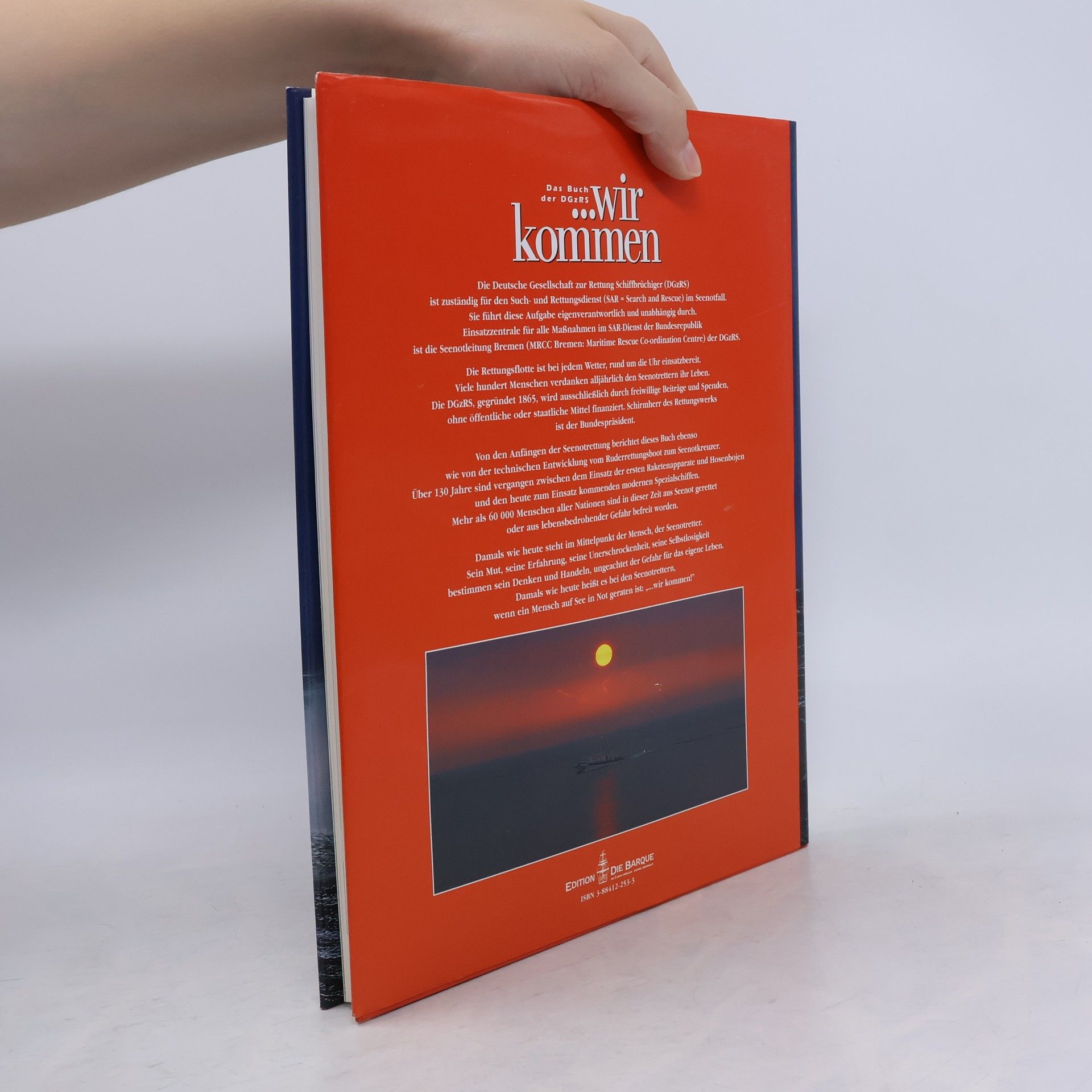 Bernd Anders Das Buch der DGzRS: ... wir kommen