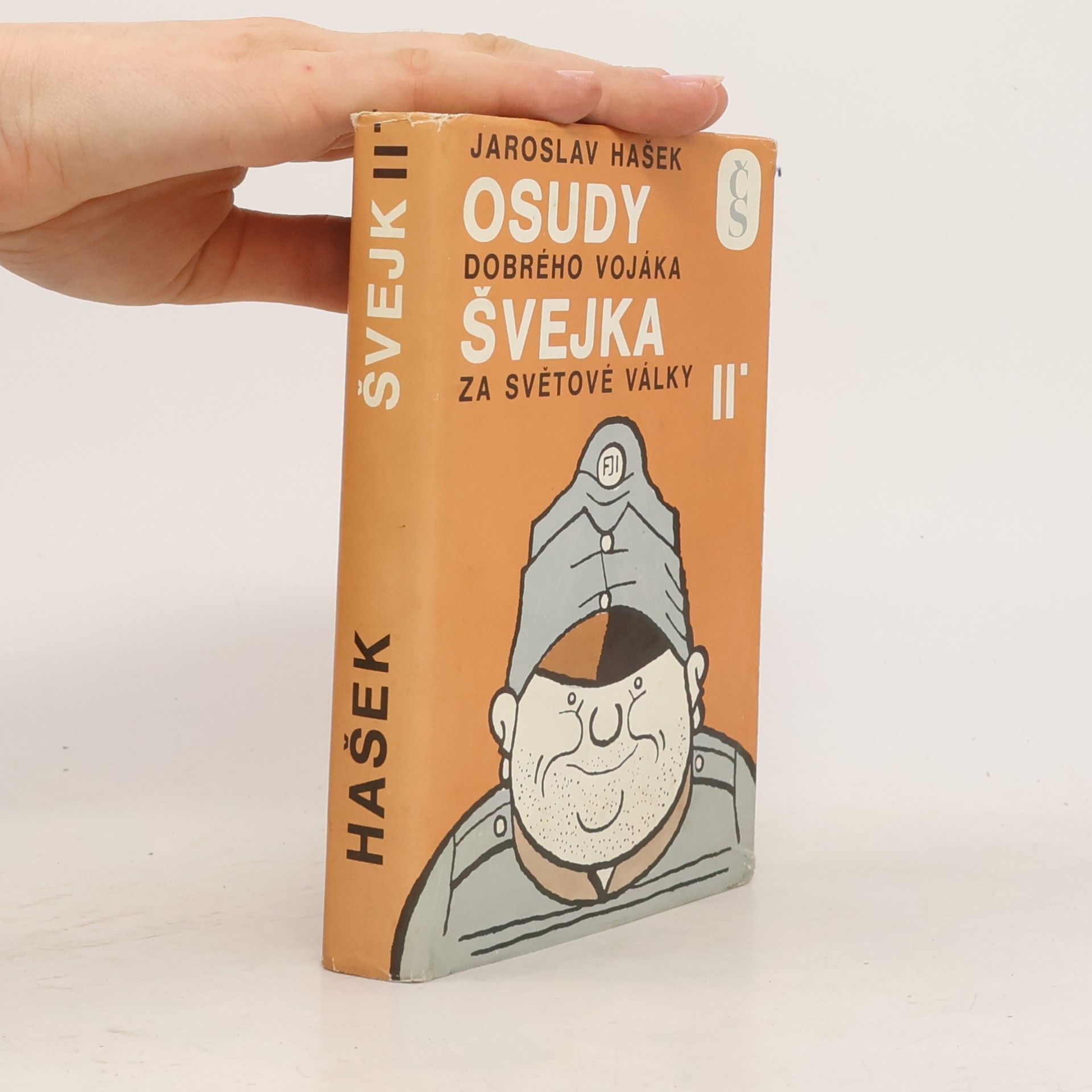Jaroslav Hašek Osudy dobrého vojáka Švejka za světové války II.