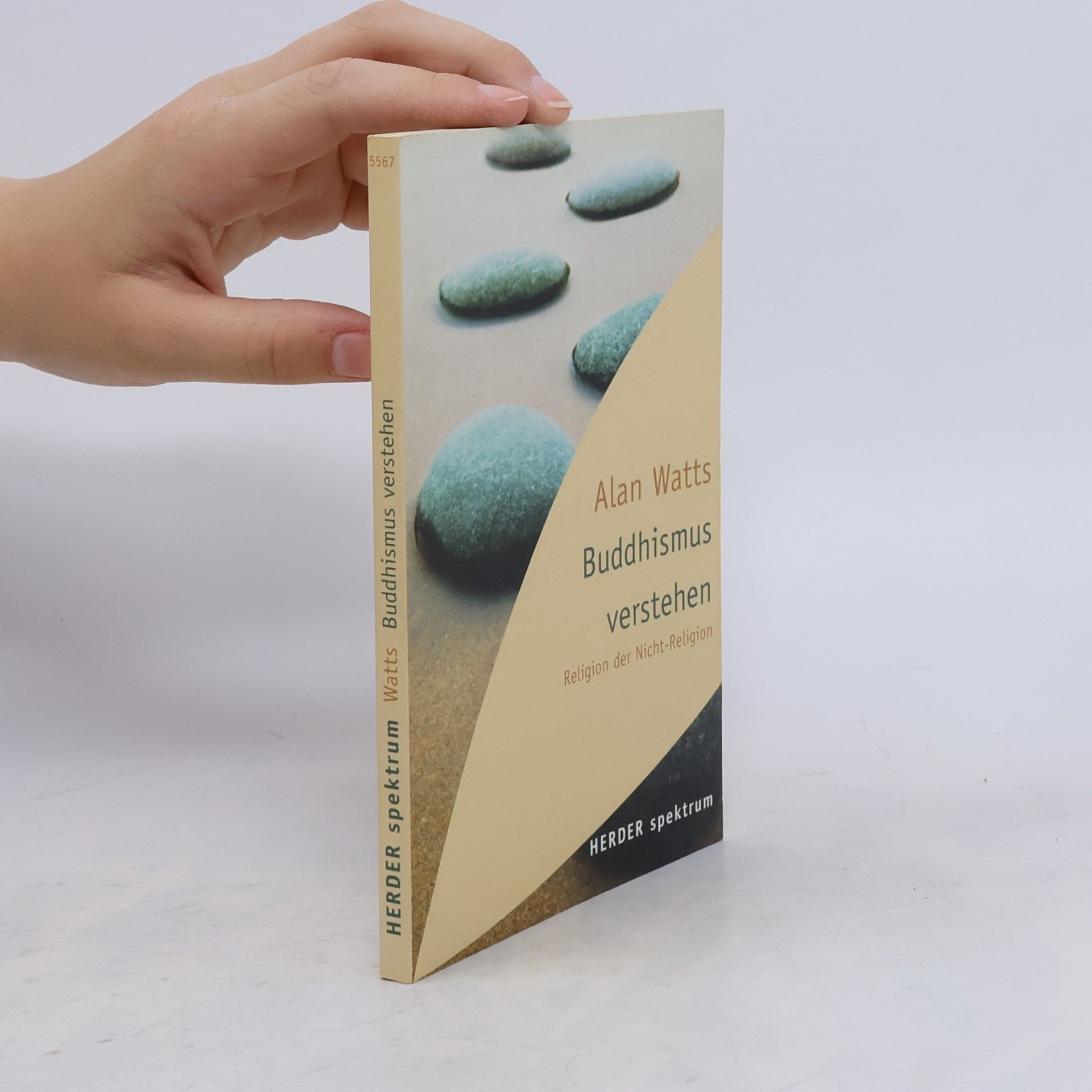 Watts Alan W. Buddhismus verstehen. Religion der Nicht-Religion