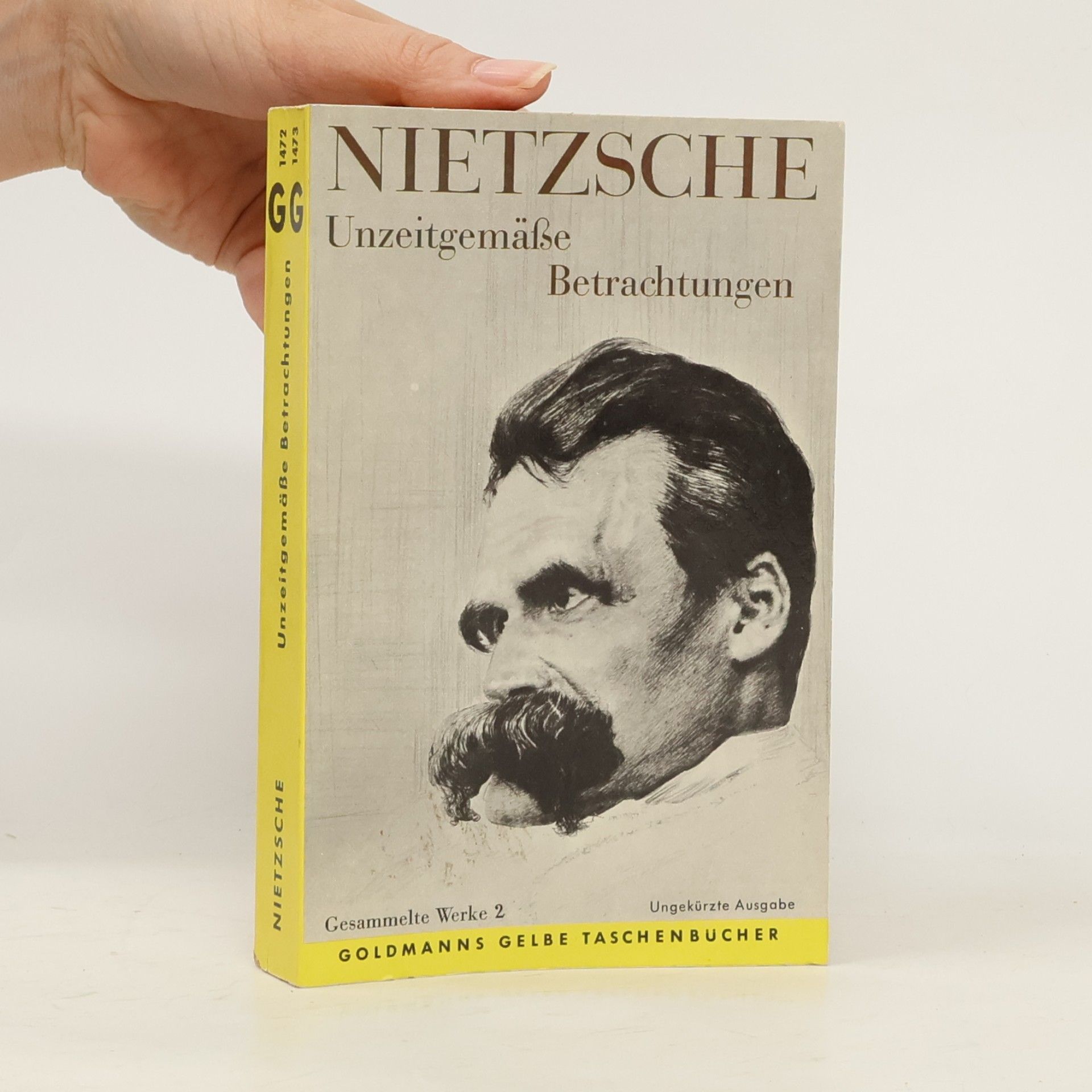 Friedrich Wilhelm Nietzsche Unzeitgemäße Betrachtungen