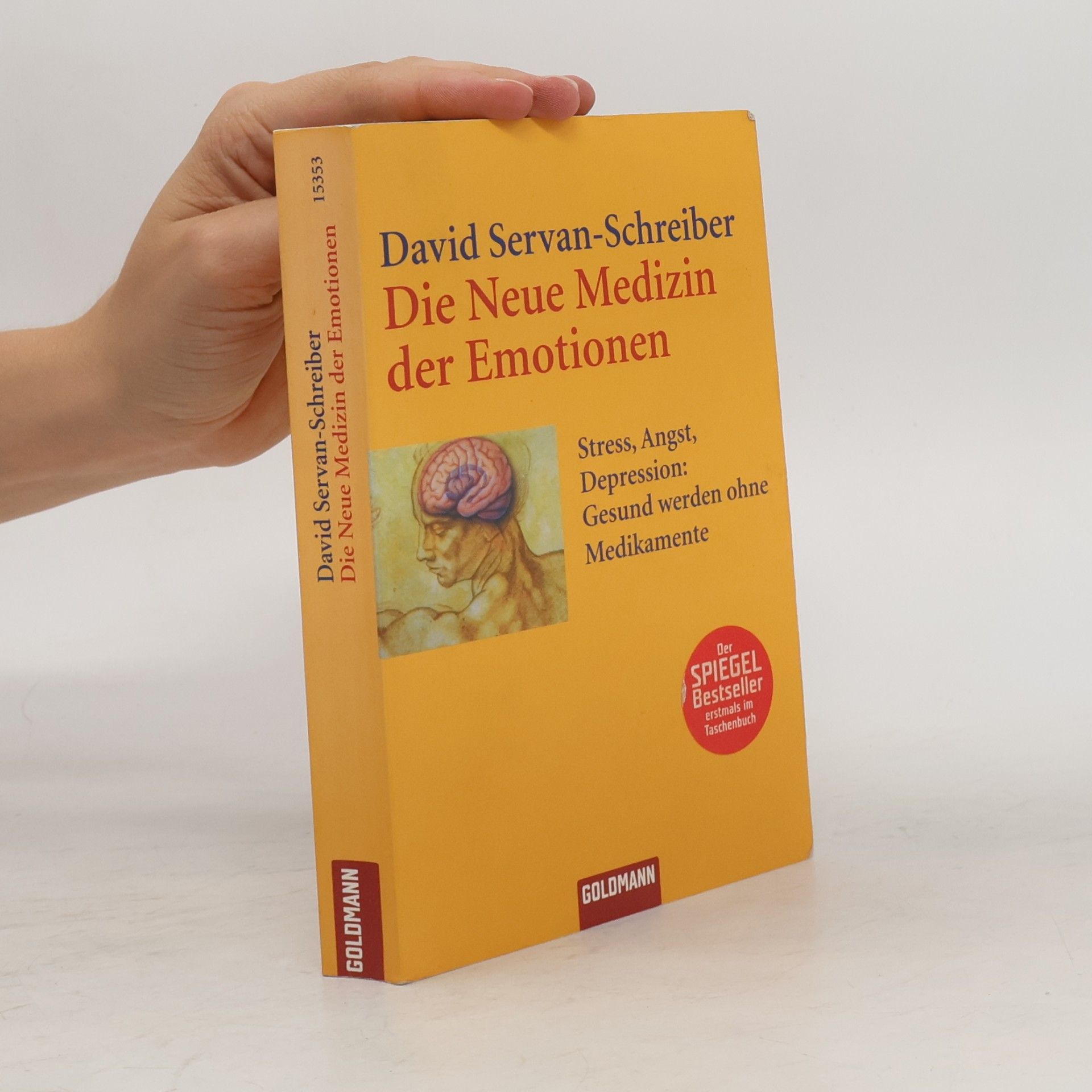 David Servan Schreiber Die neue Medizin der Emotionen