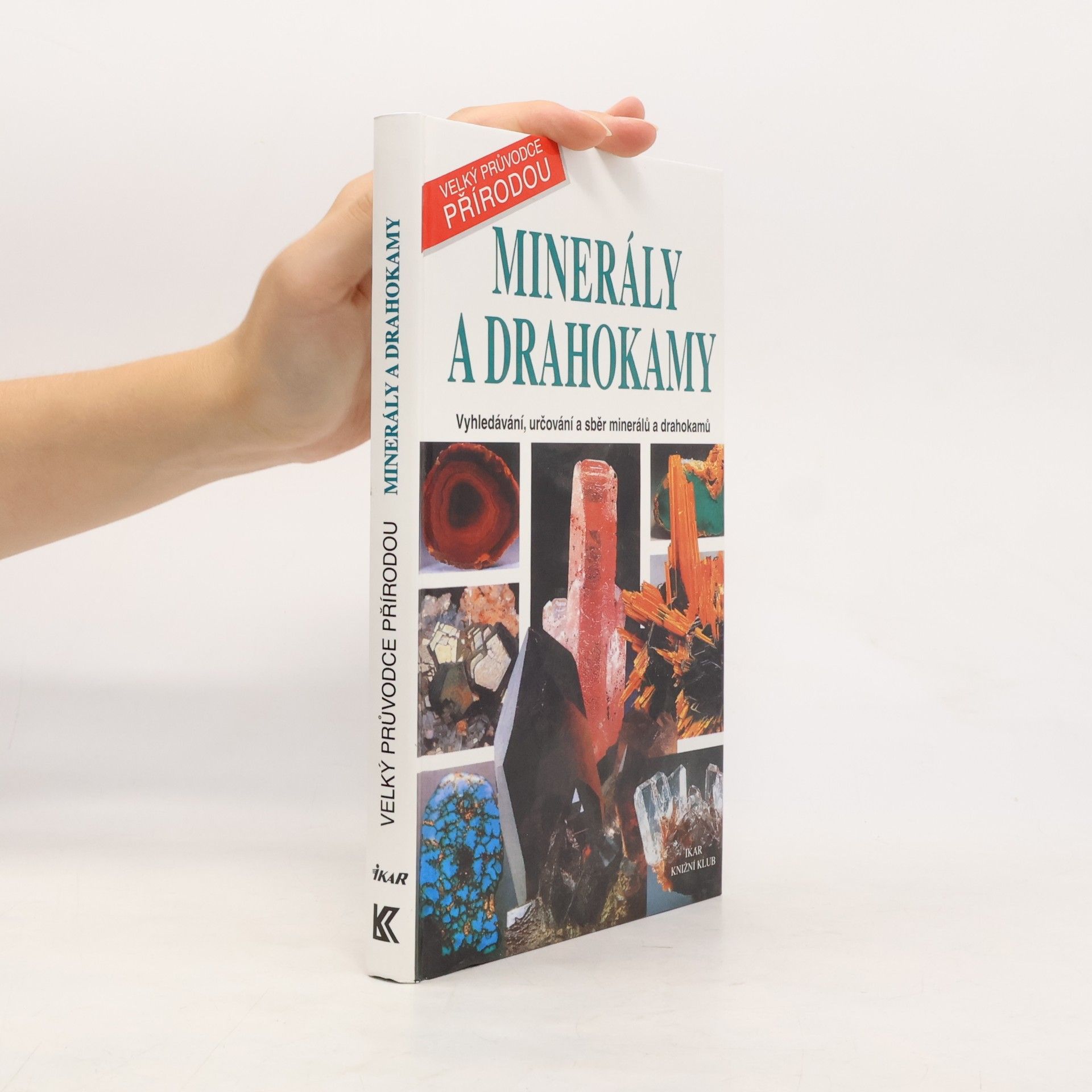 Autorenkollektiv Minerály a drahokamy