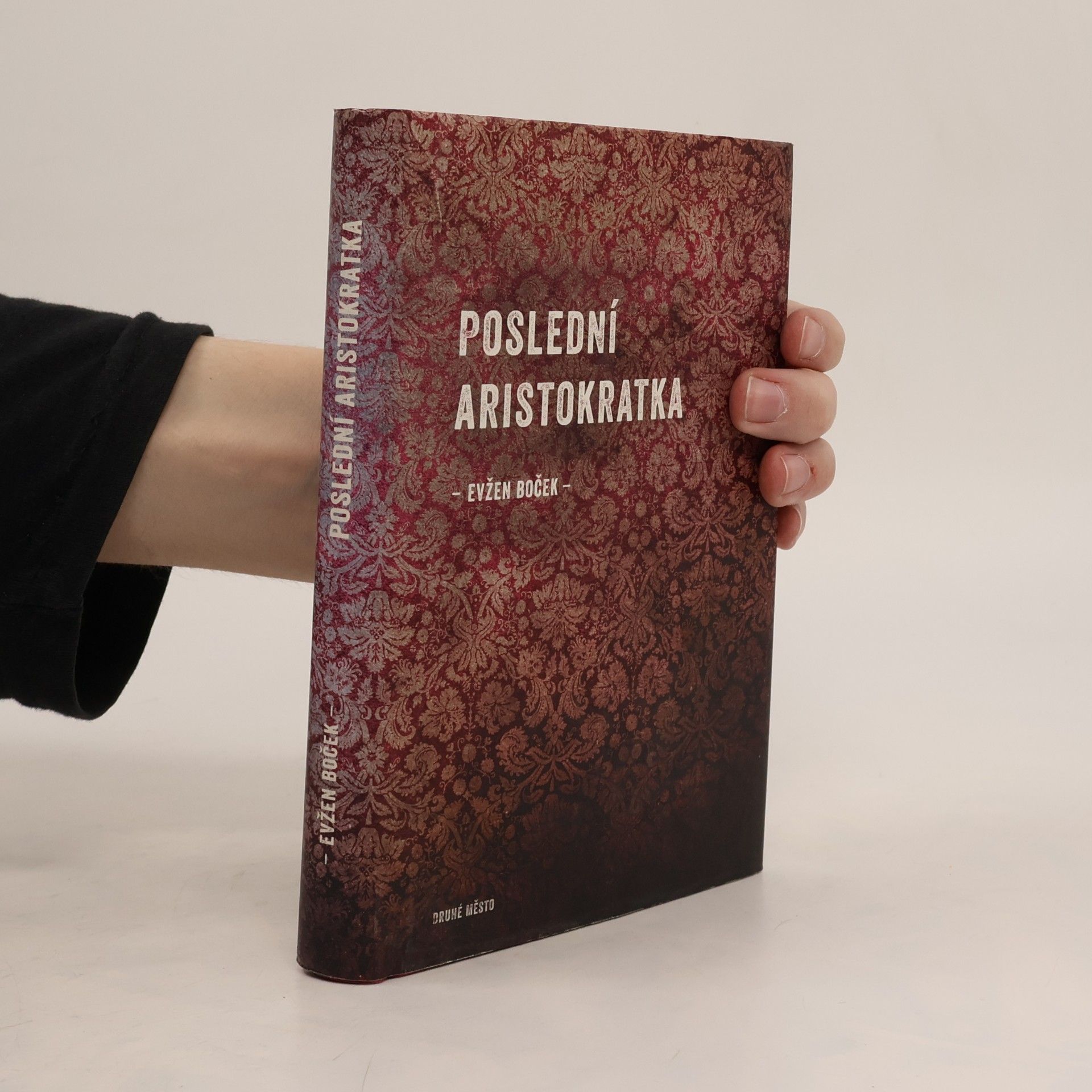 Evžen Boček Poslední aristokratka