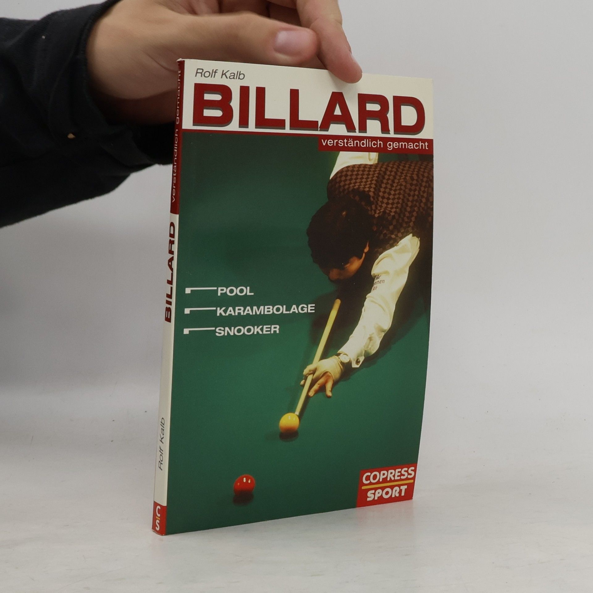 Rolf Kalb Copress Sport: Billard verständlich gemacht